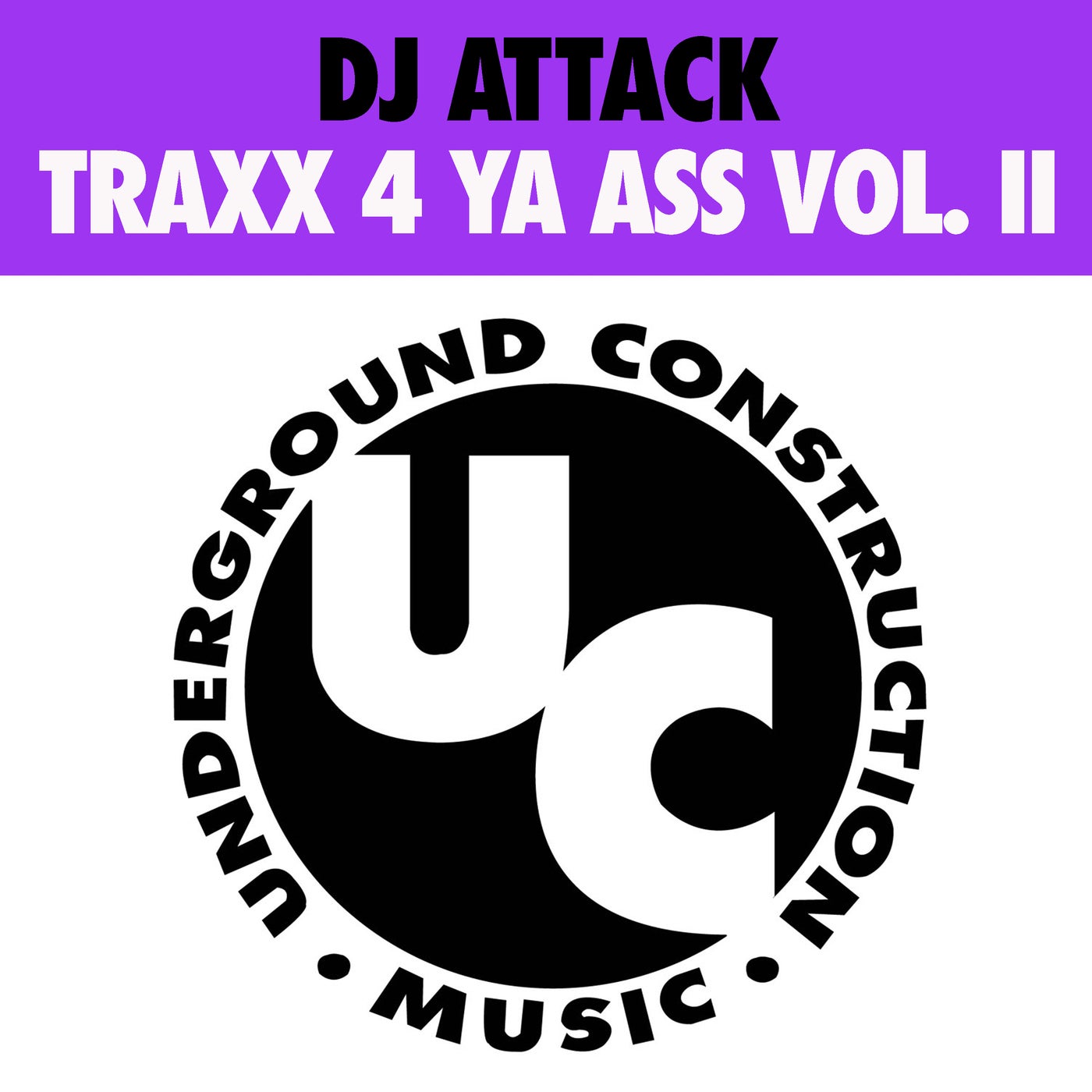 Cover art for Traxx 4 Ya Ass, Vol. 2