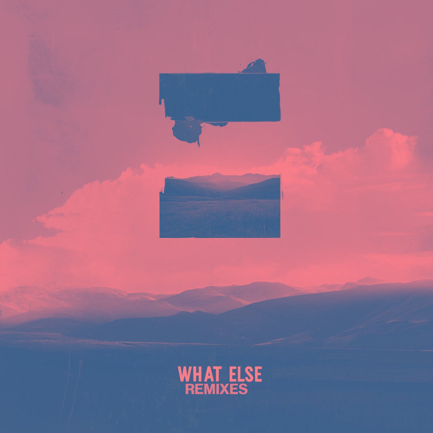 What Else (Remixes)