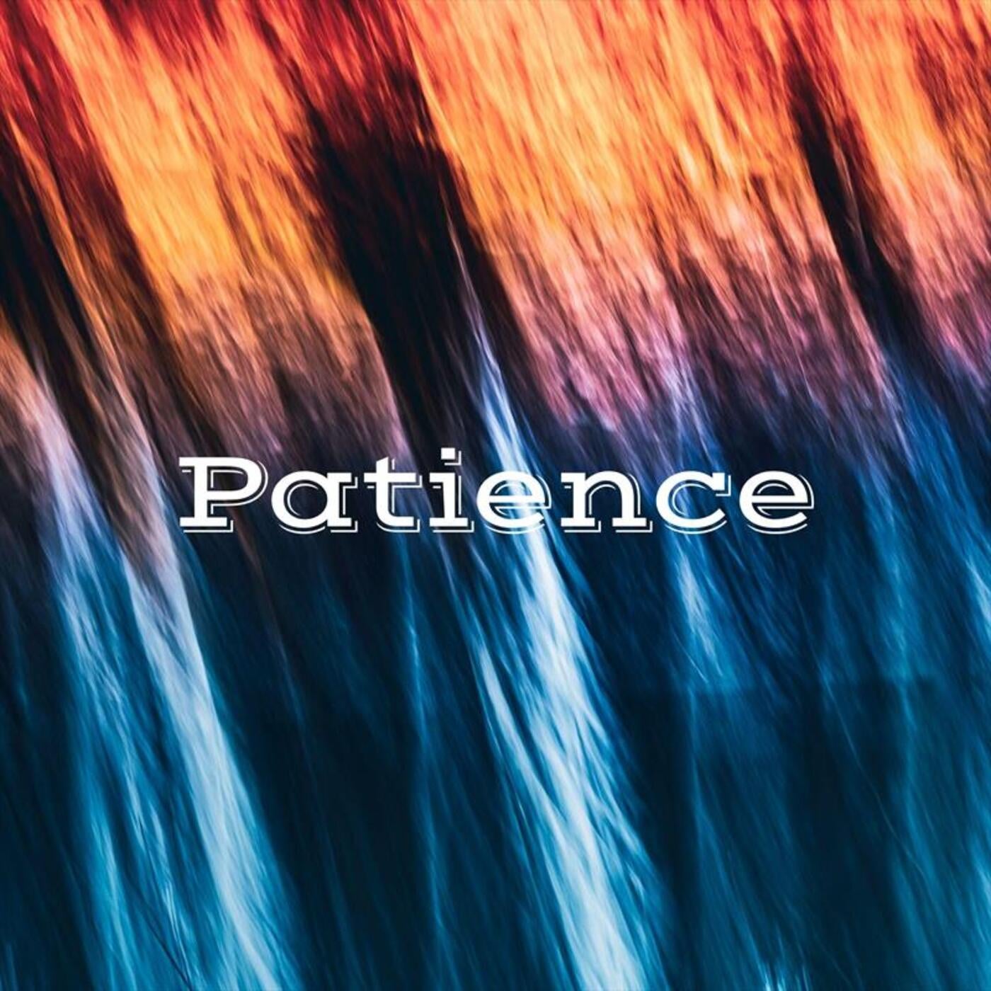 Patience