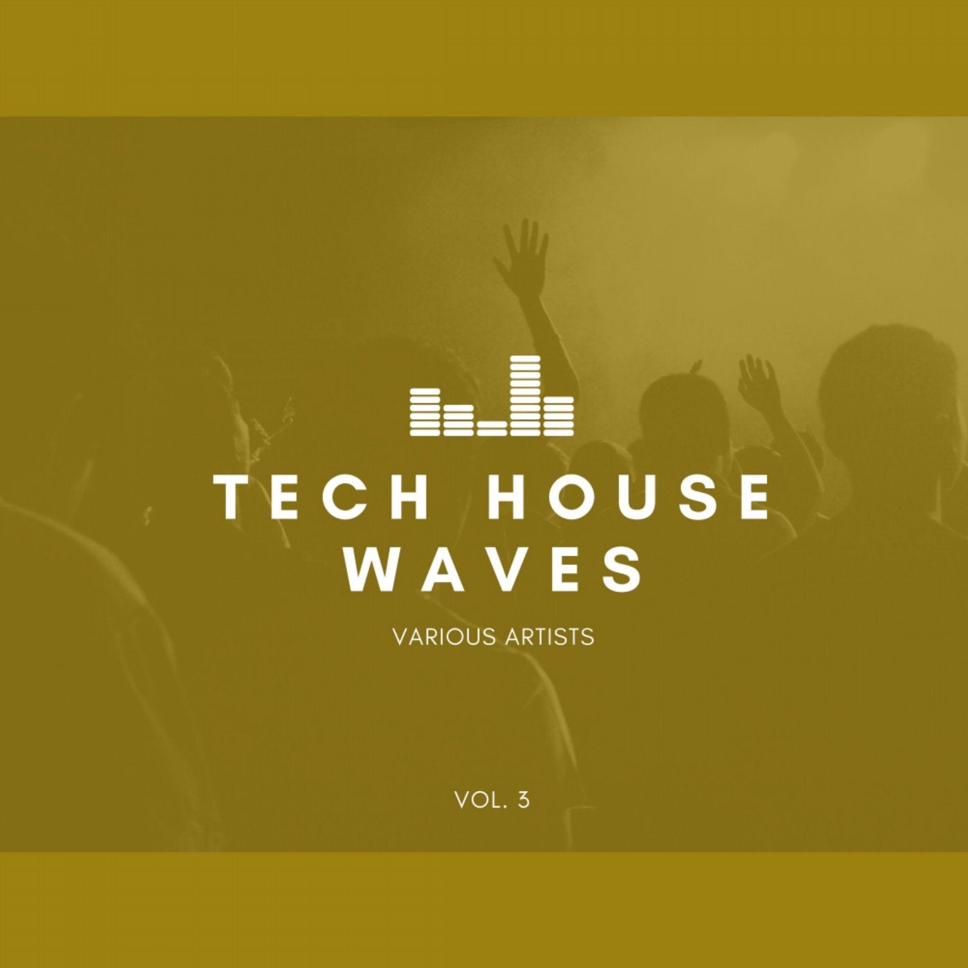 Tech House Waves, Vol. 3