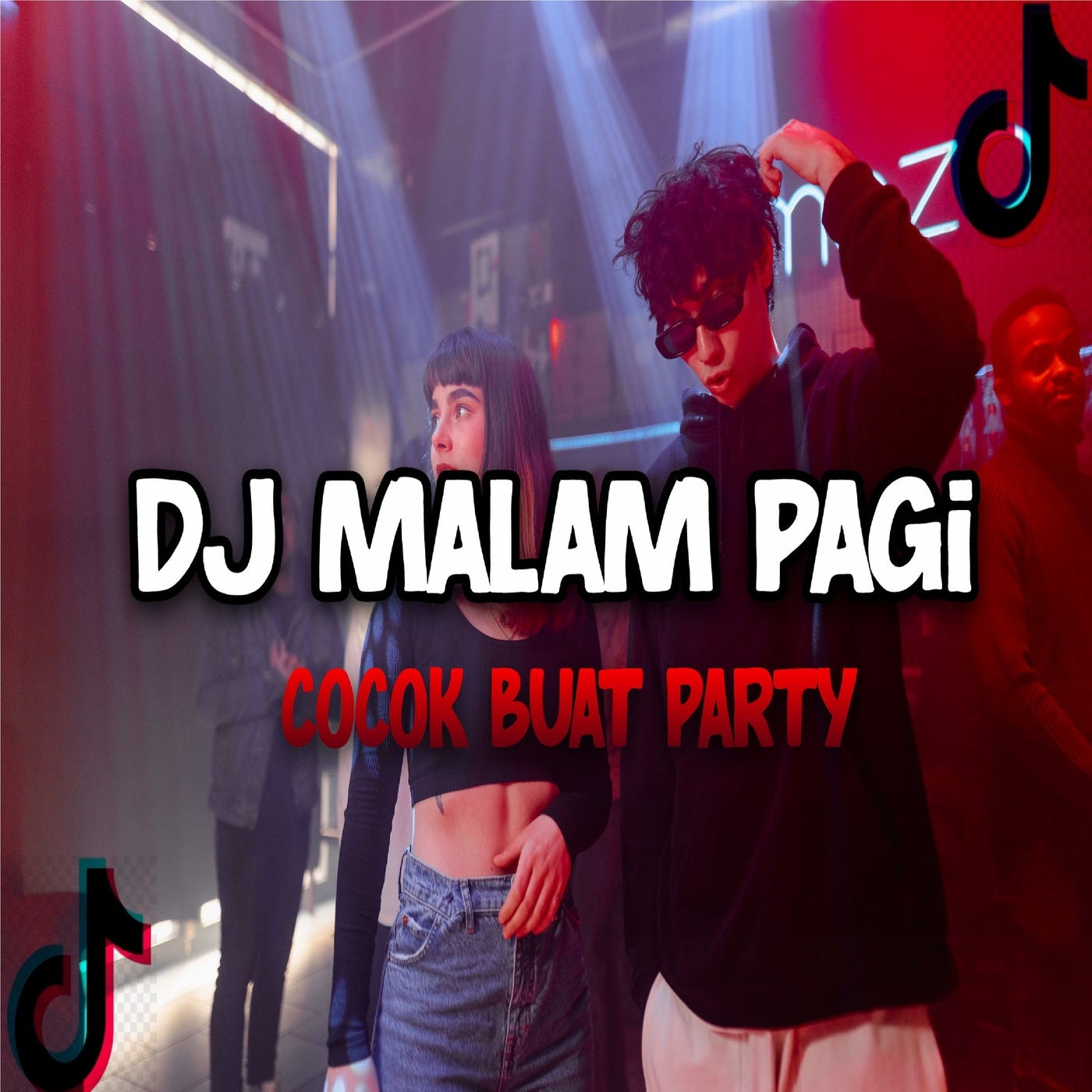 DJ Malam Pagi (Cocok Buat Party)