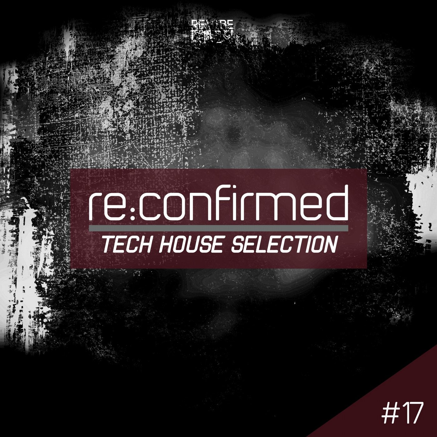 Re:Confirmed - Tech House Selection, Vol. 17