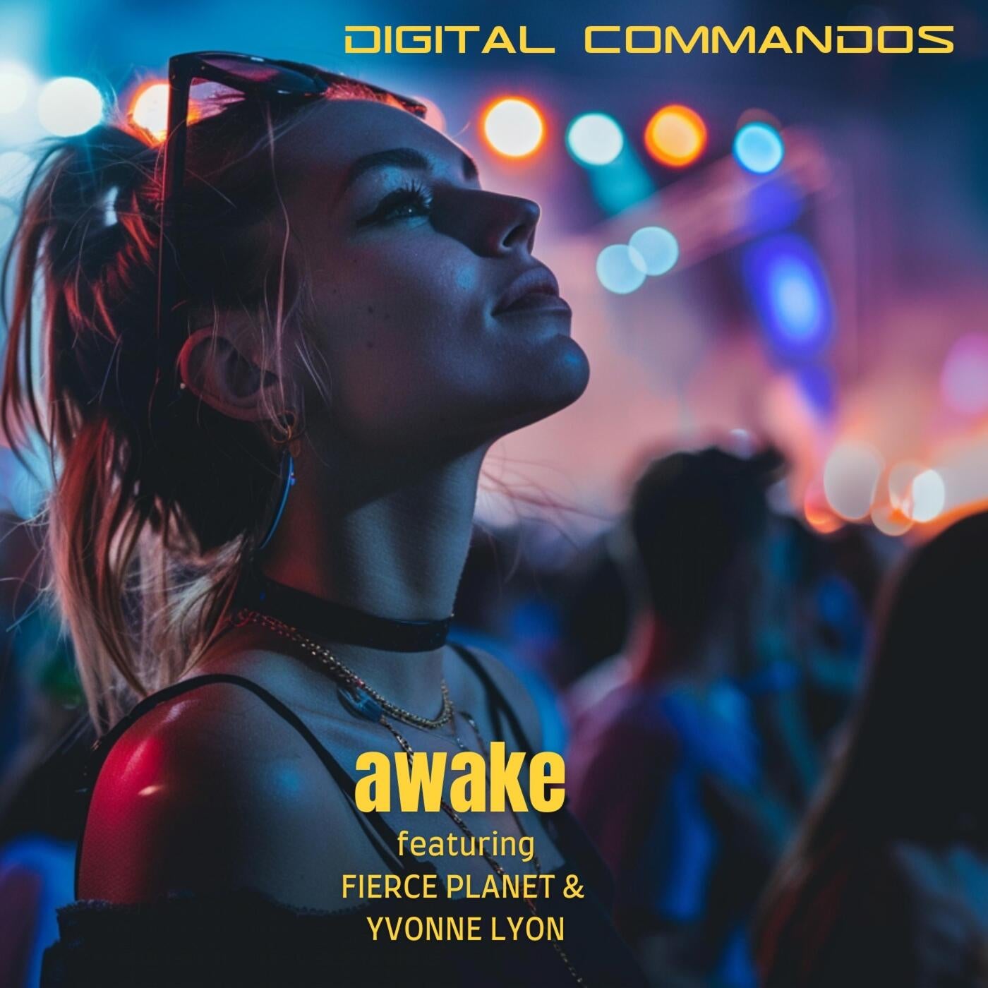 Awake (feat. Yvonne Lyon & Digital Commandos)