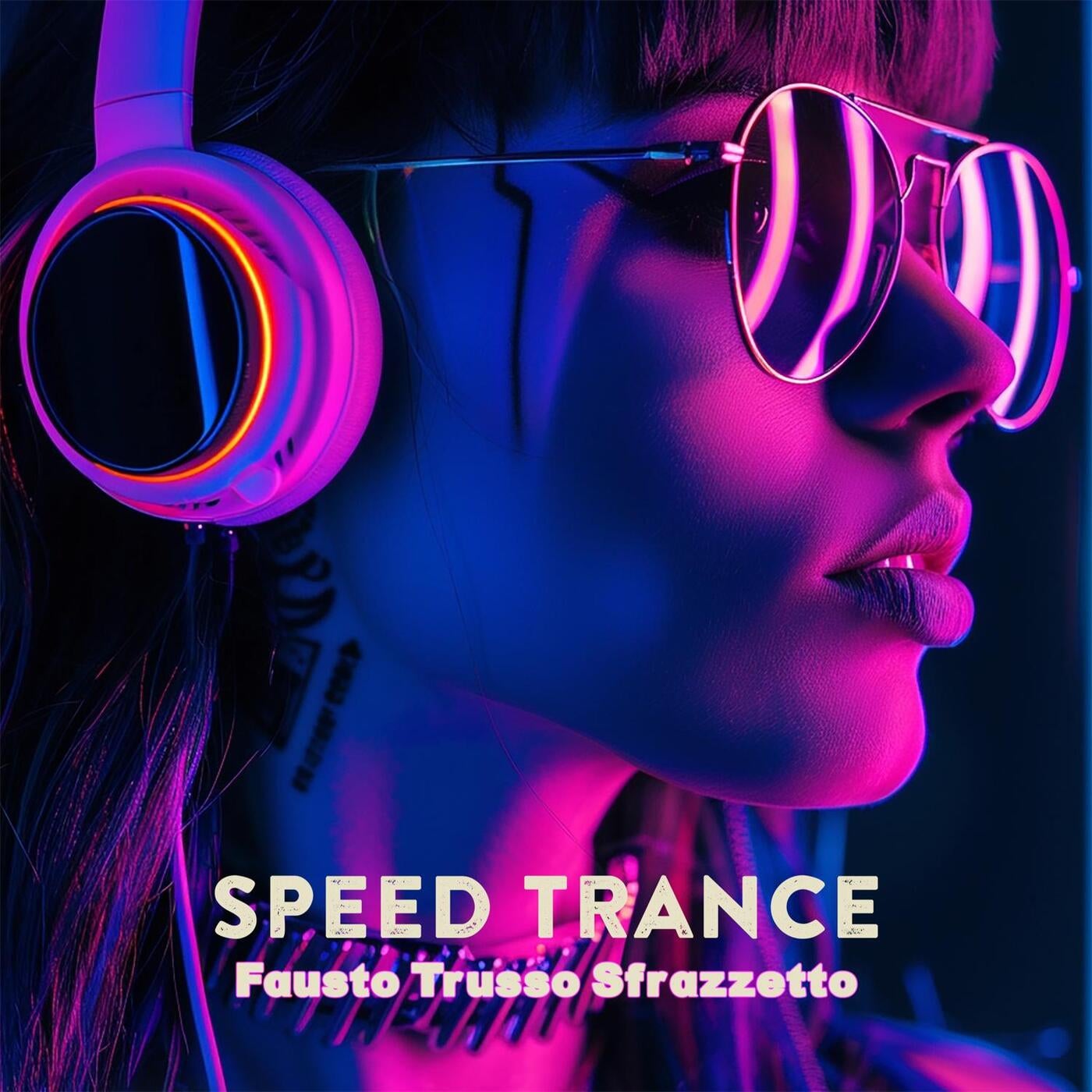 Fausto Trusso Sfrazzetto - Speed Trance [Top Music Records] | Music &  Downloads on Beatport