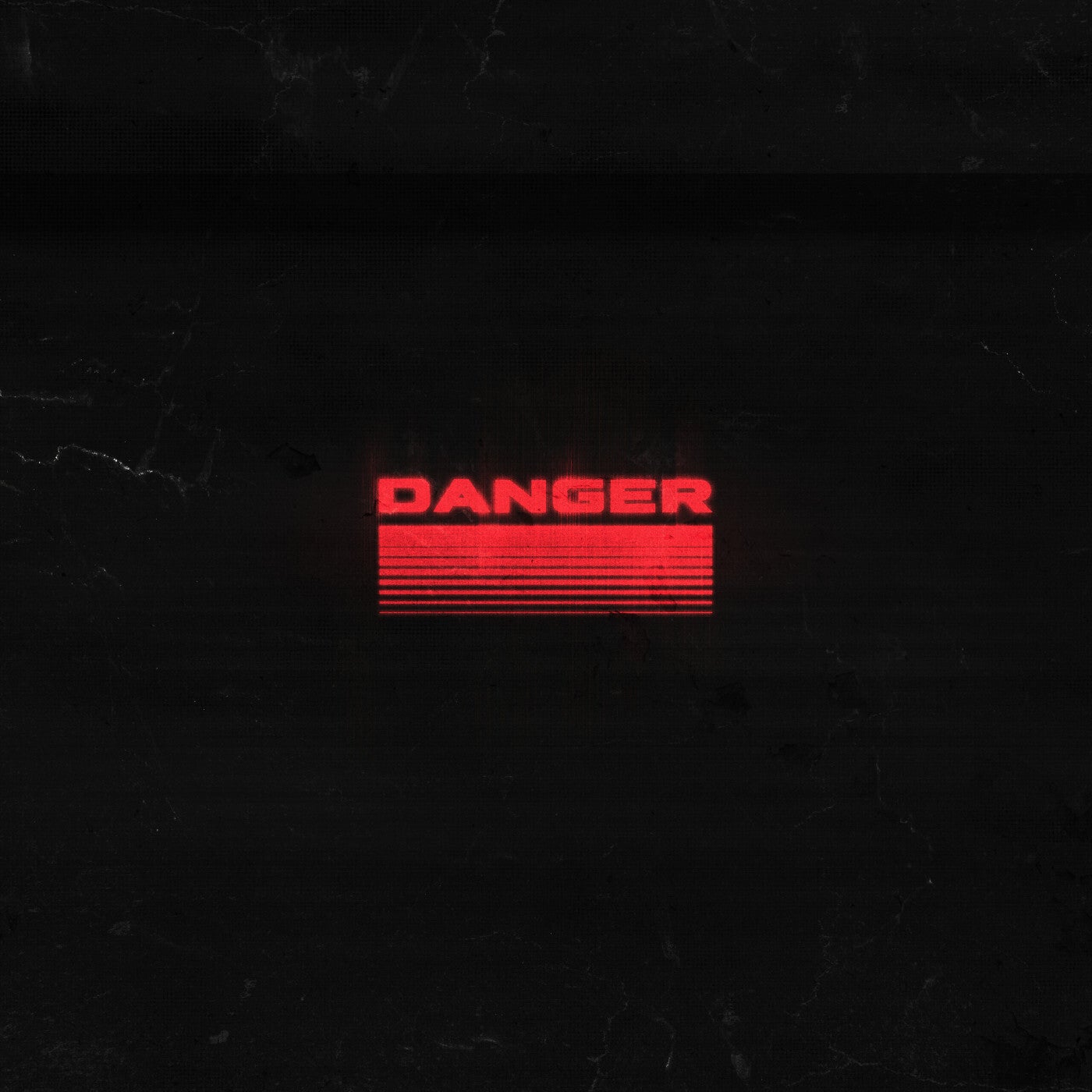 DANGER