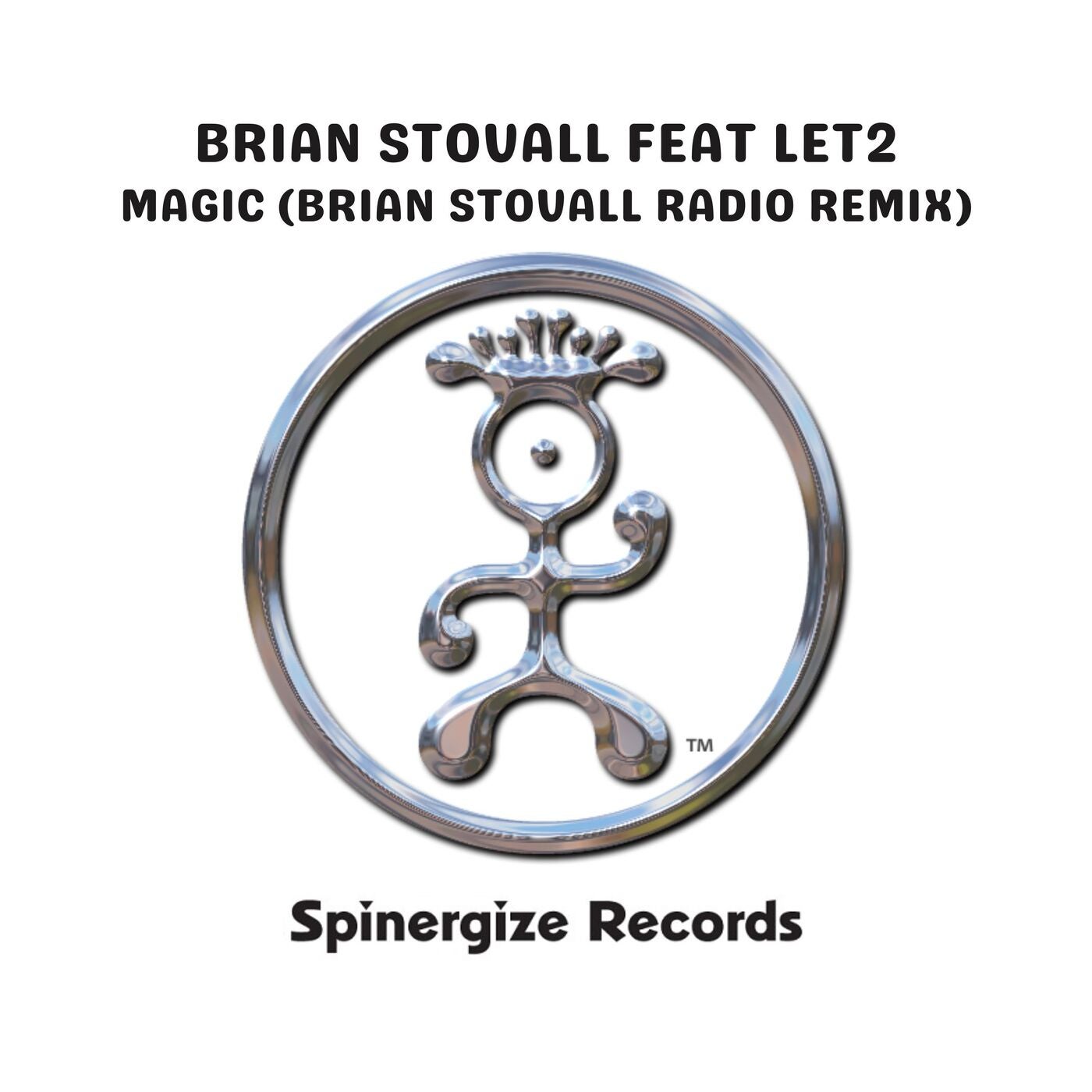 Magic (Brian Stovall Radio Remix) - Brian Stovall Radio Remix