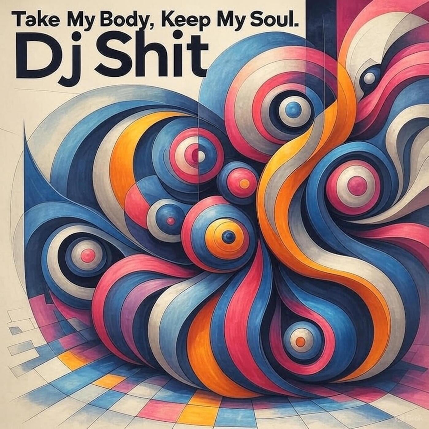 Take My Body, Keep My Soul
