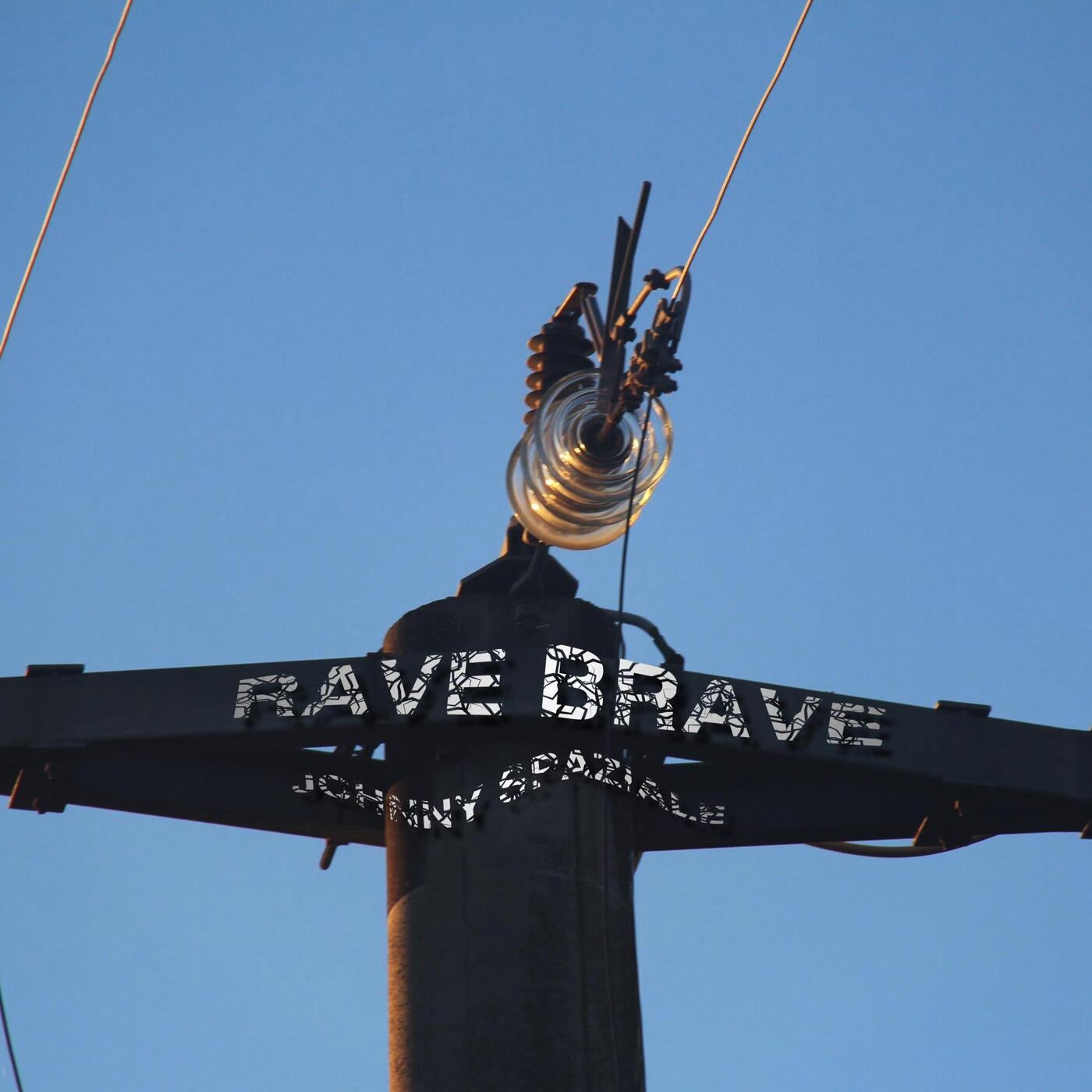 Rave Brave