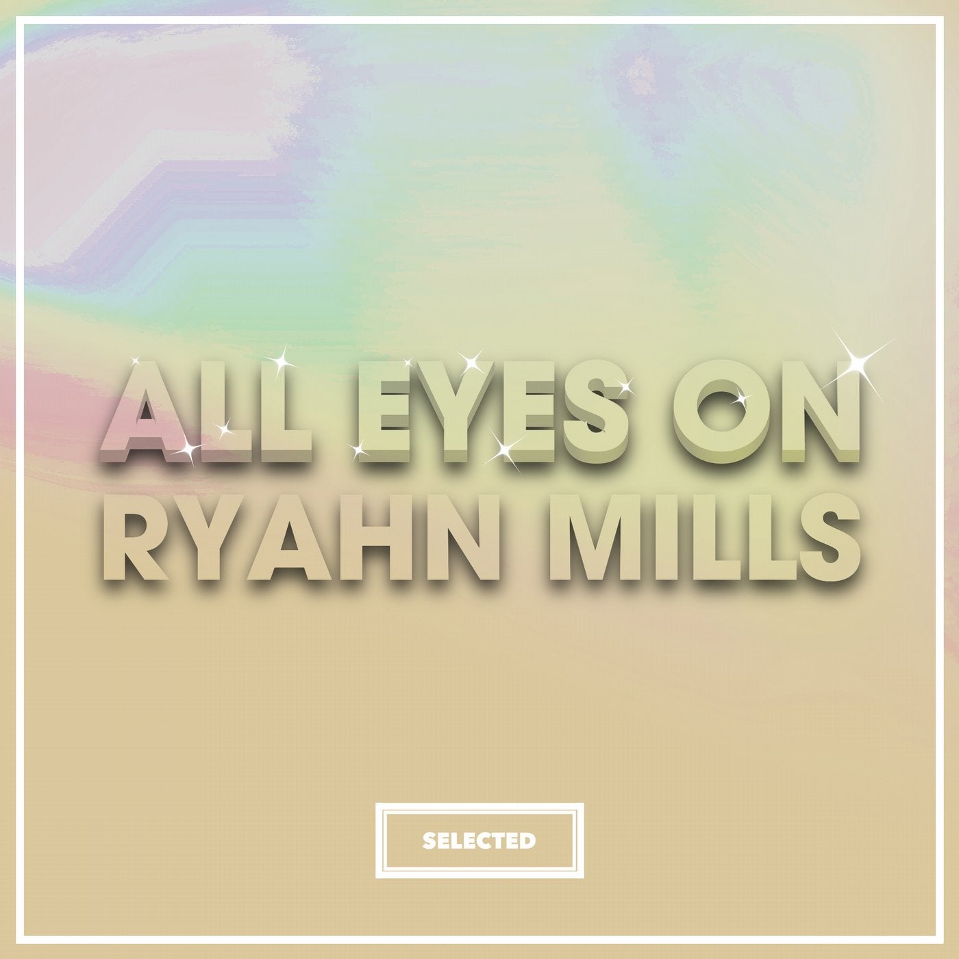 All Eyes On Ryahn Mills