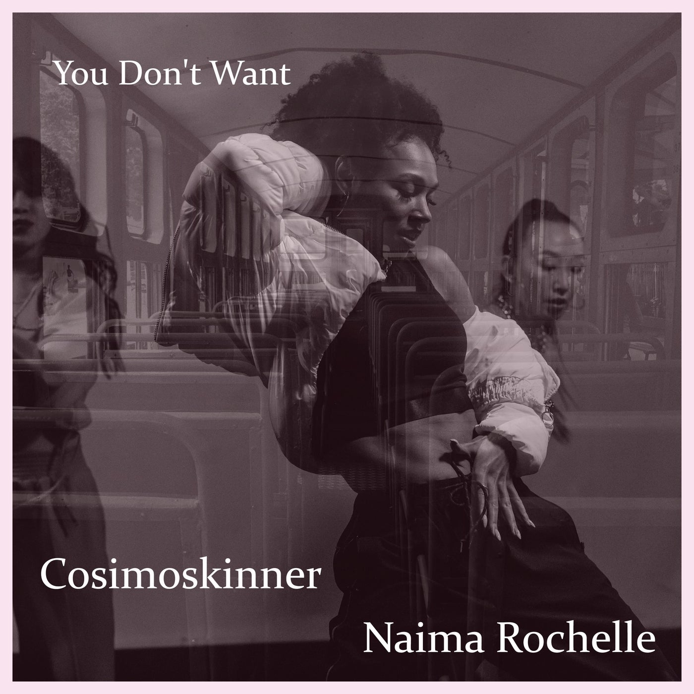 You Don't Want
