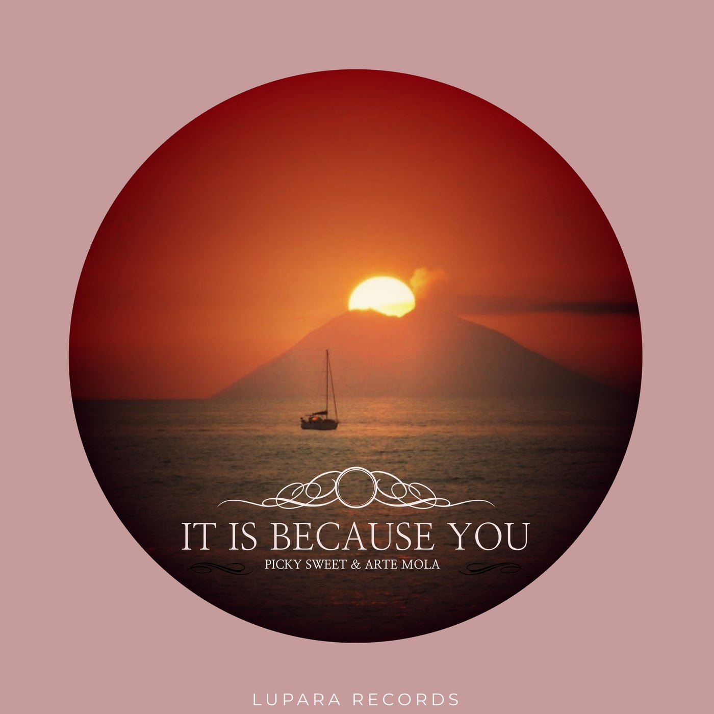 It Is Because You