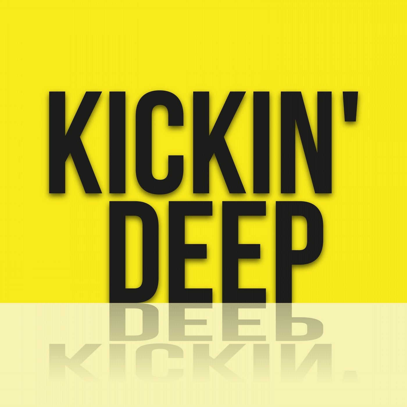 Kickin' Deep