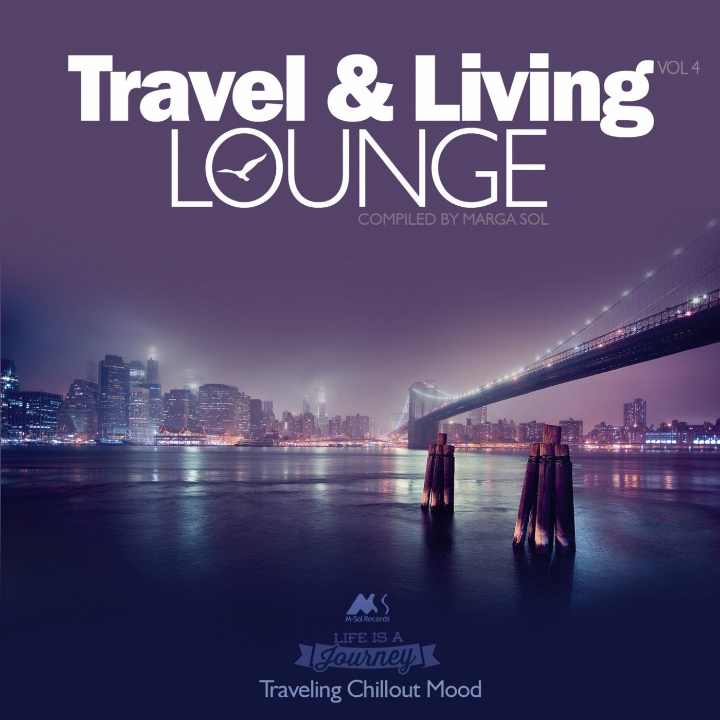 Travel & Living Lounge Vol.4 (Traveling Chillout Mood)