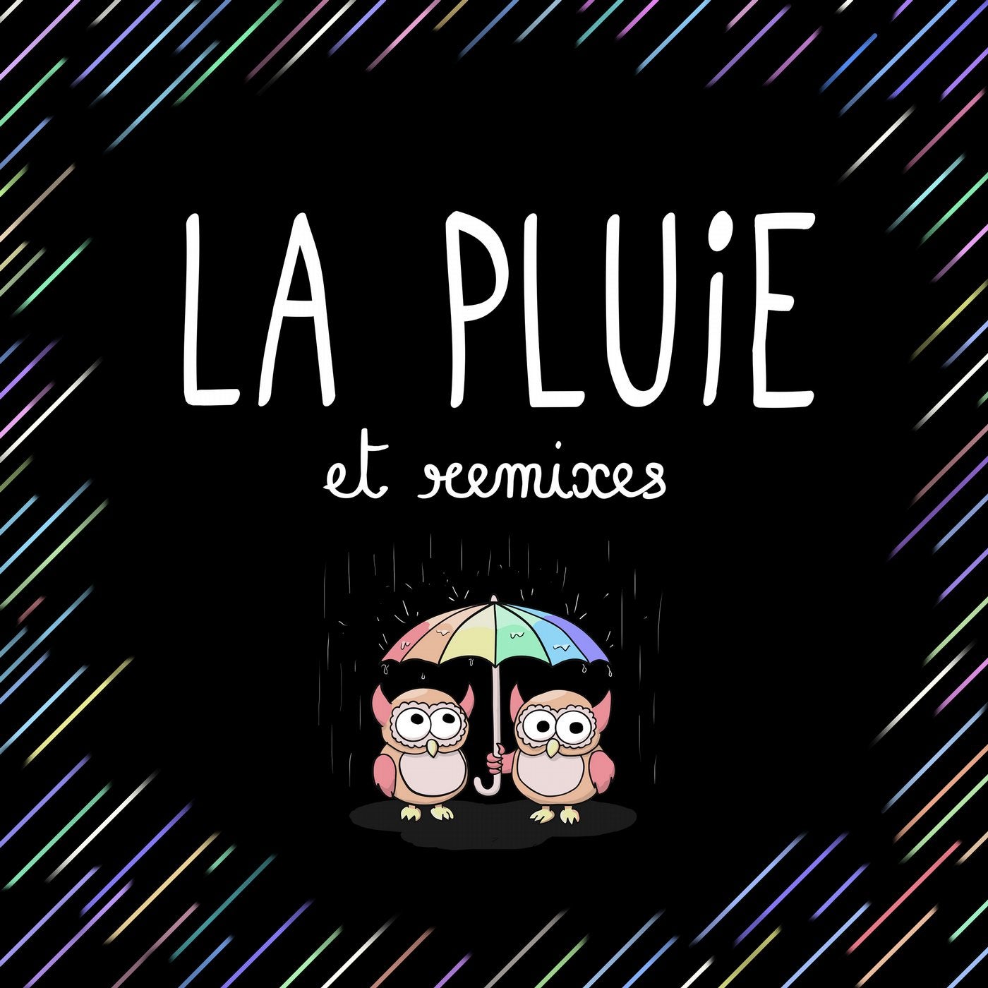 La pluie & Remixes