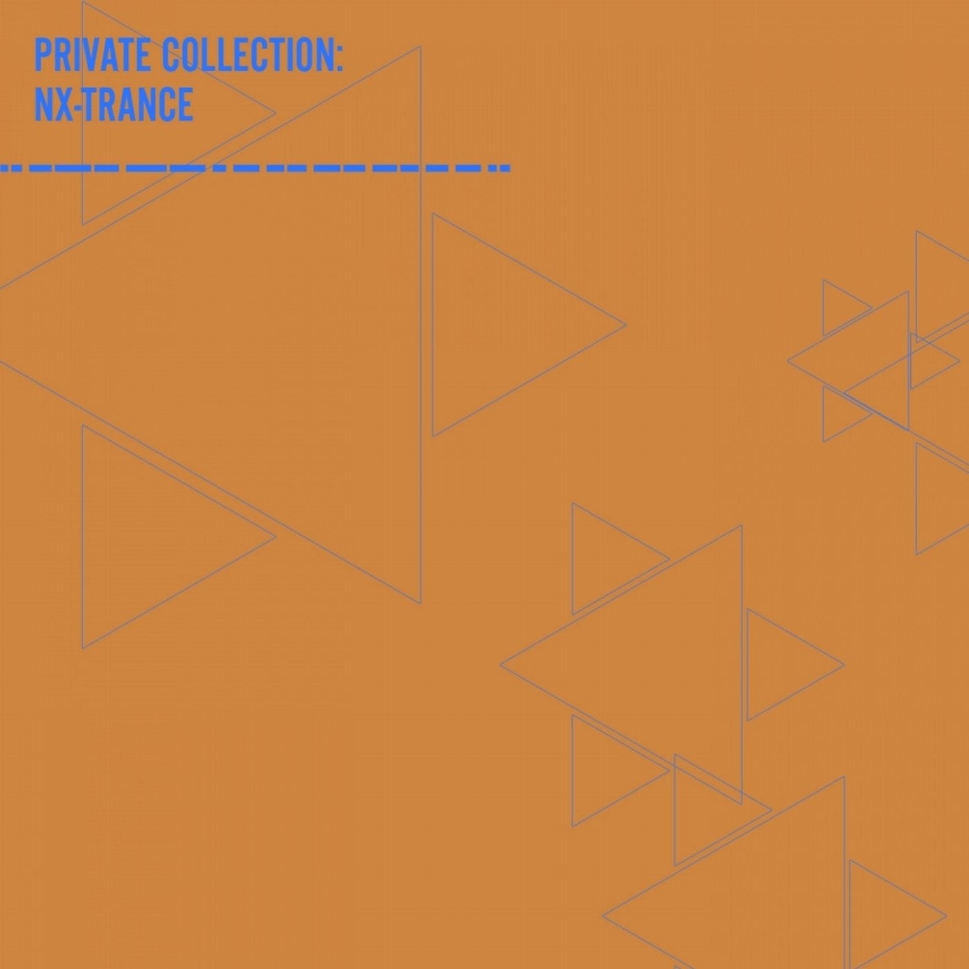 Private Collection: NX-Trance