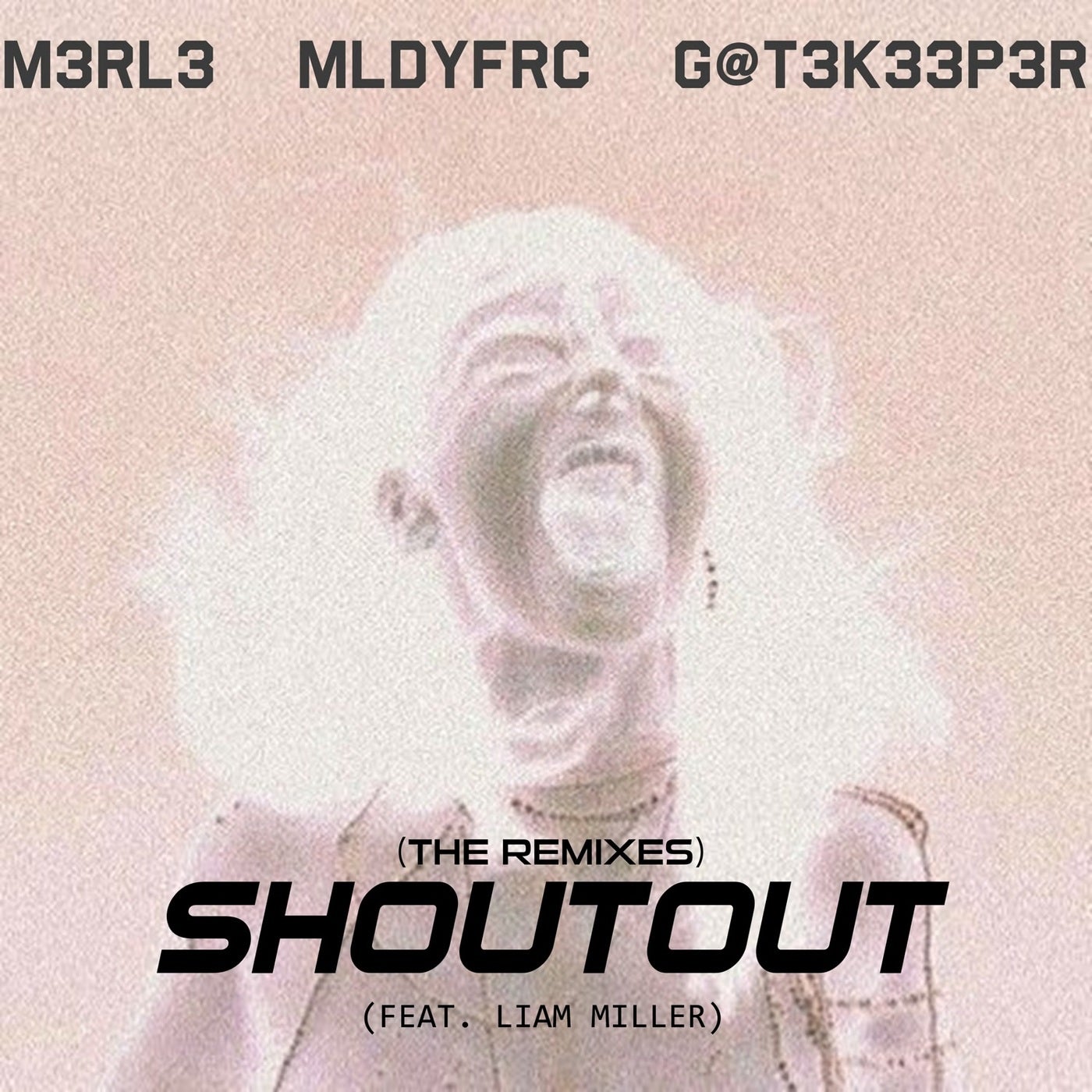 Shoutout (The Remixes)