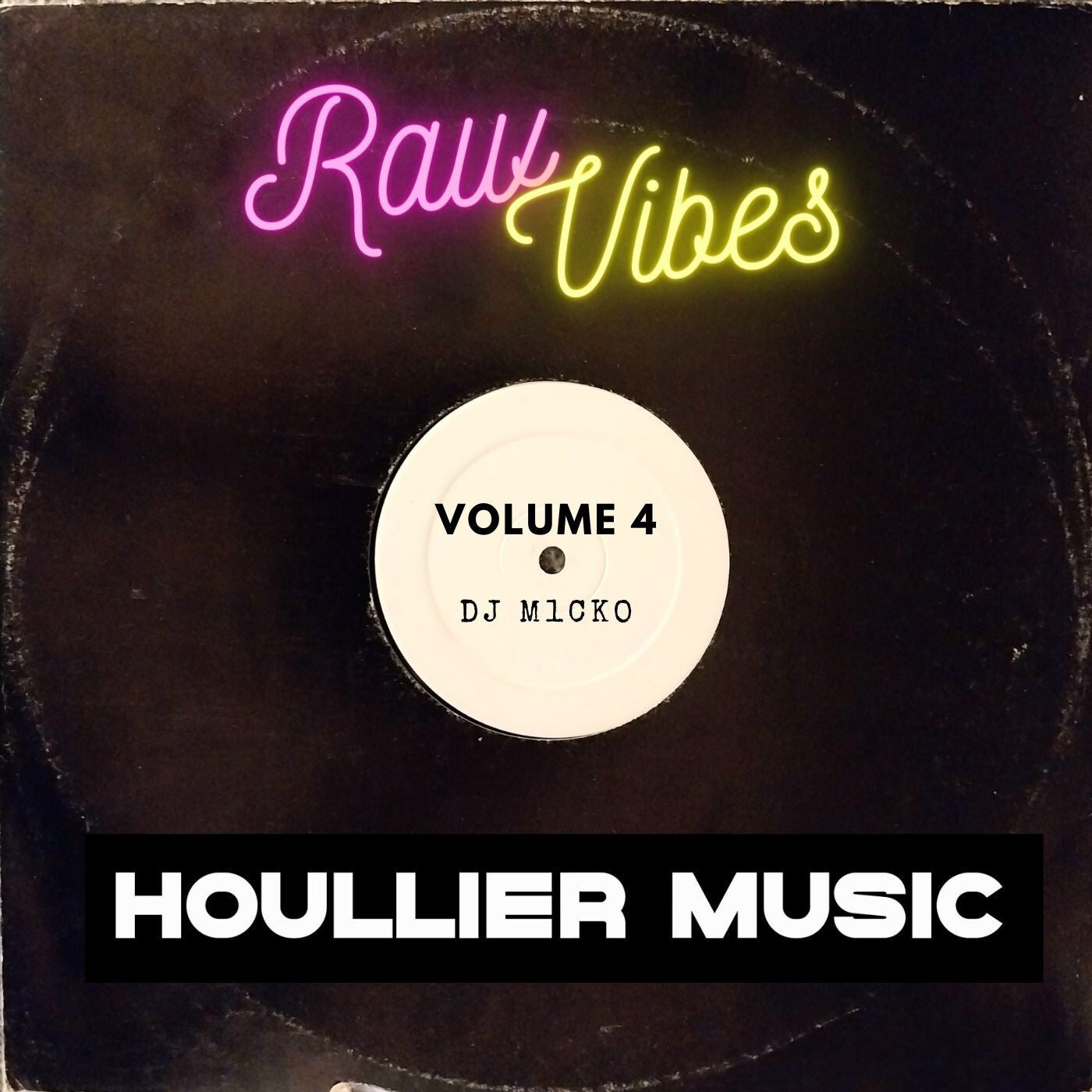 Dj M1cko – Raw Vibes Volume 4 [Houllier Music]