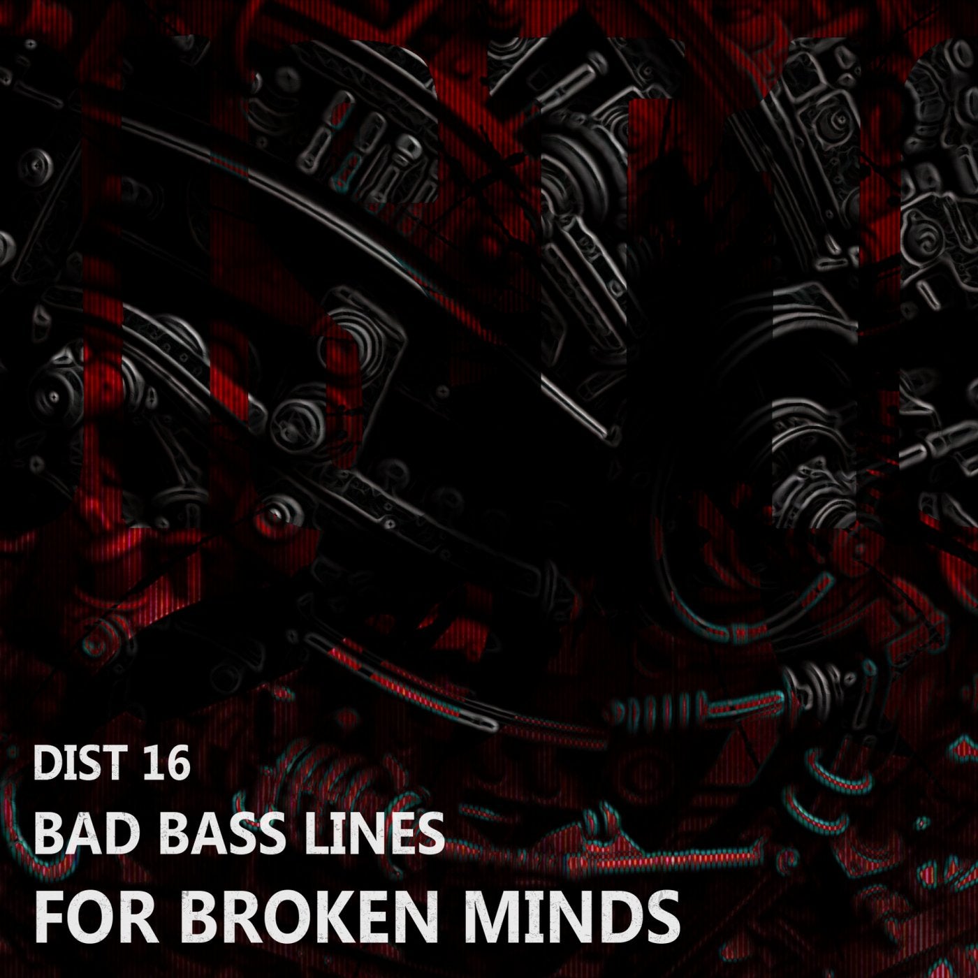 Bad Bass Lines for Broken Minds
