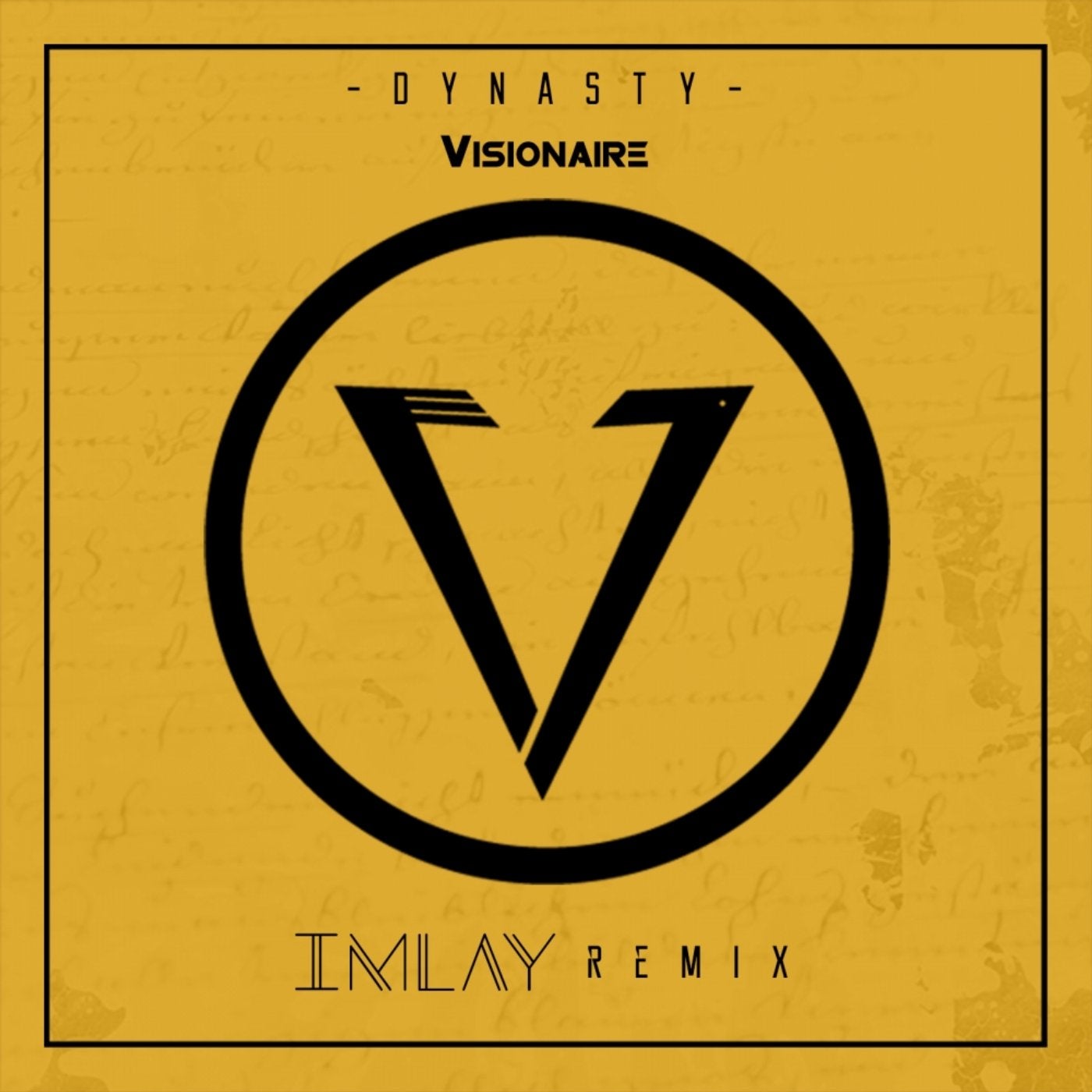 Dynasty (Imlay Remix)