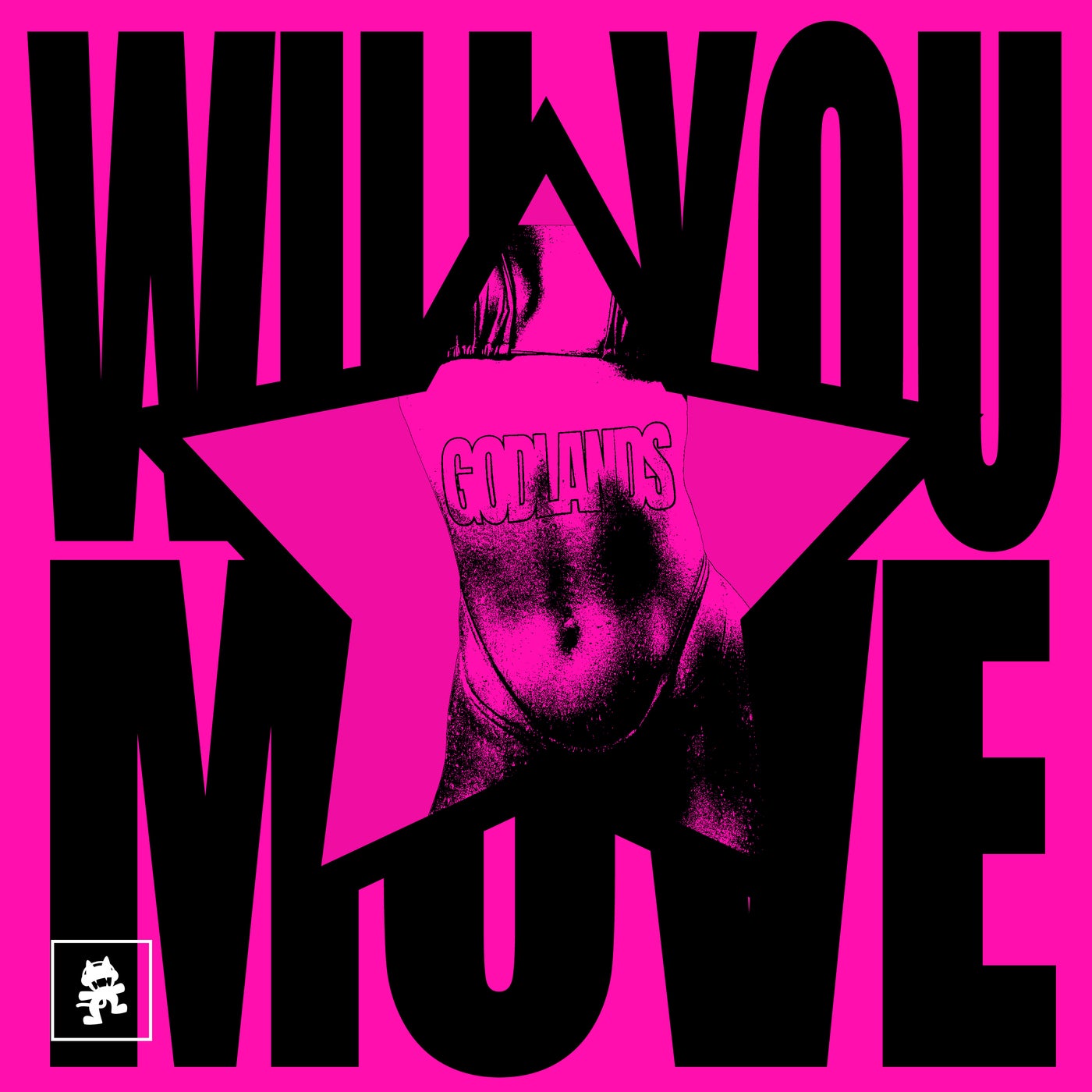 WILL YOU MOVE