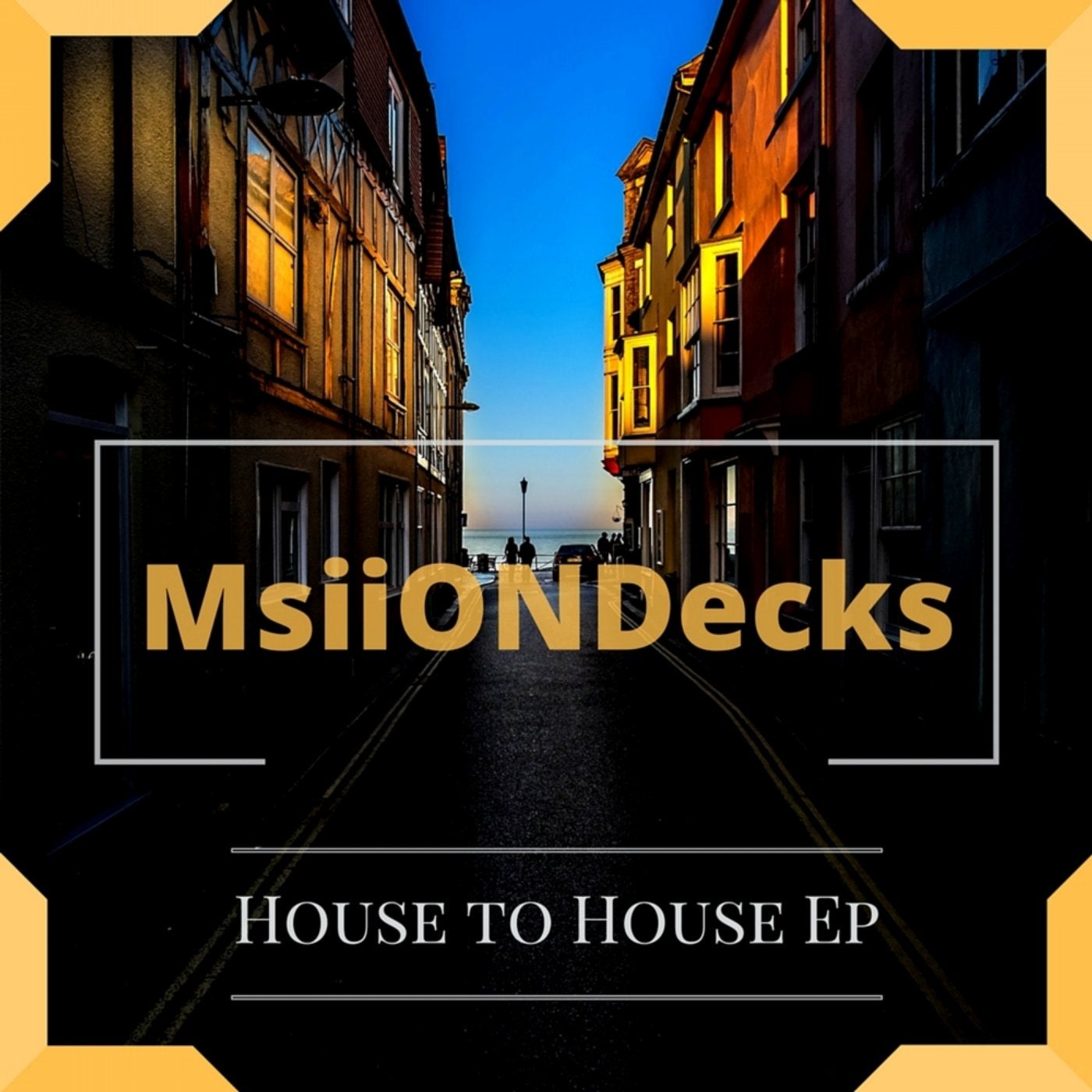 HOUSE TO HOUSE EP