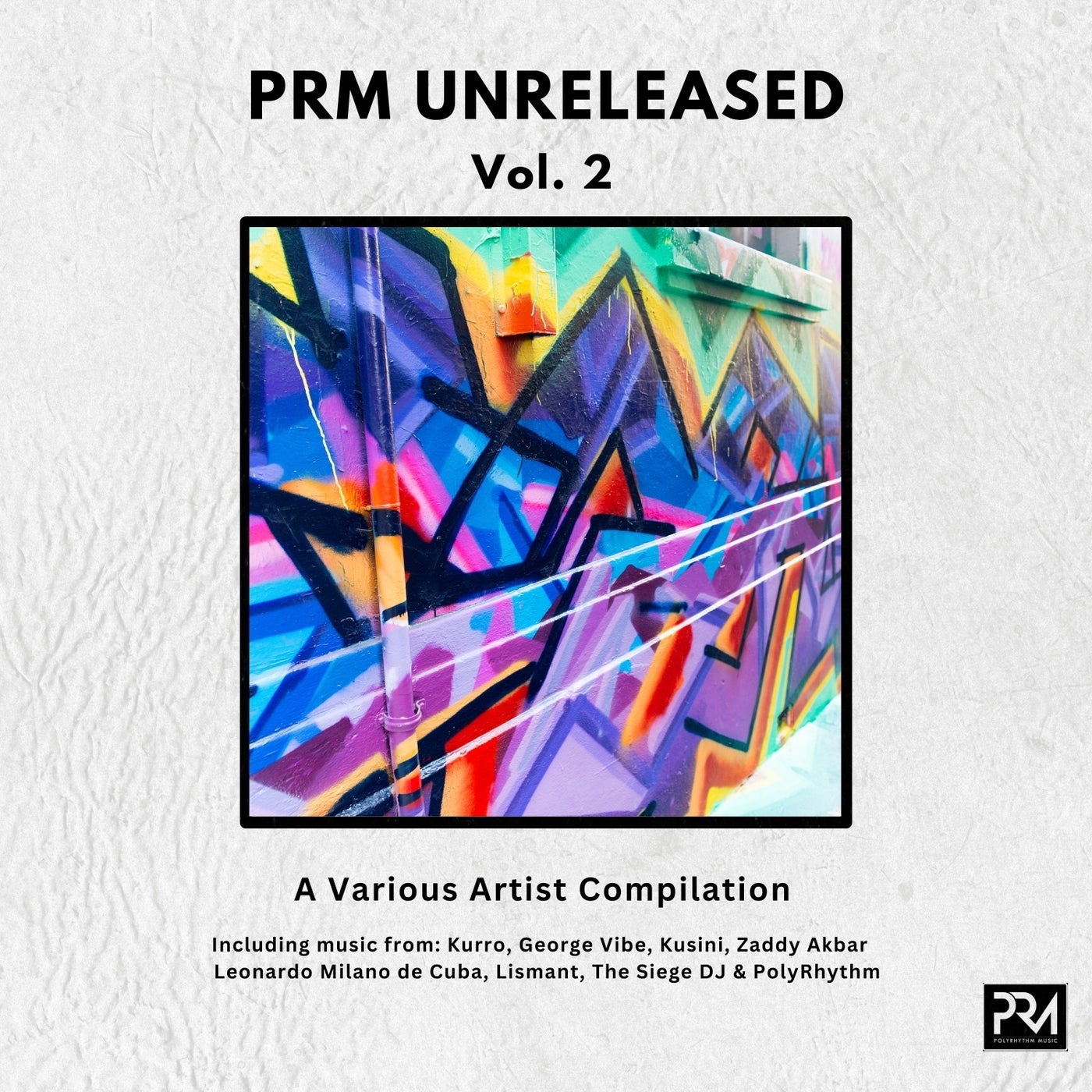 PRM Unreleased Vol 2. - A Various Artist Compilation