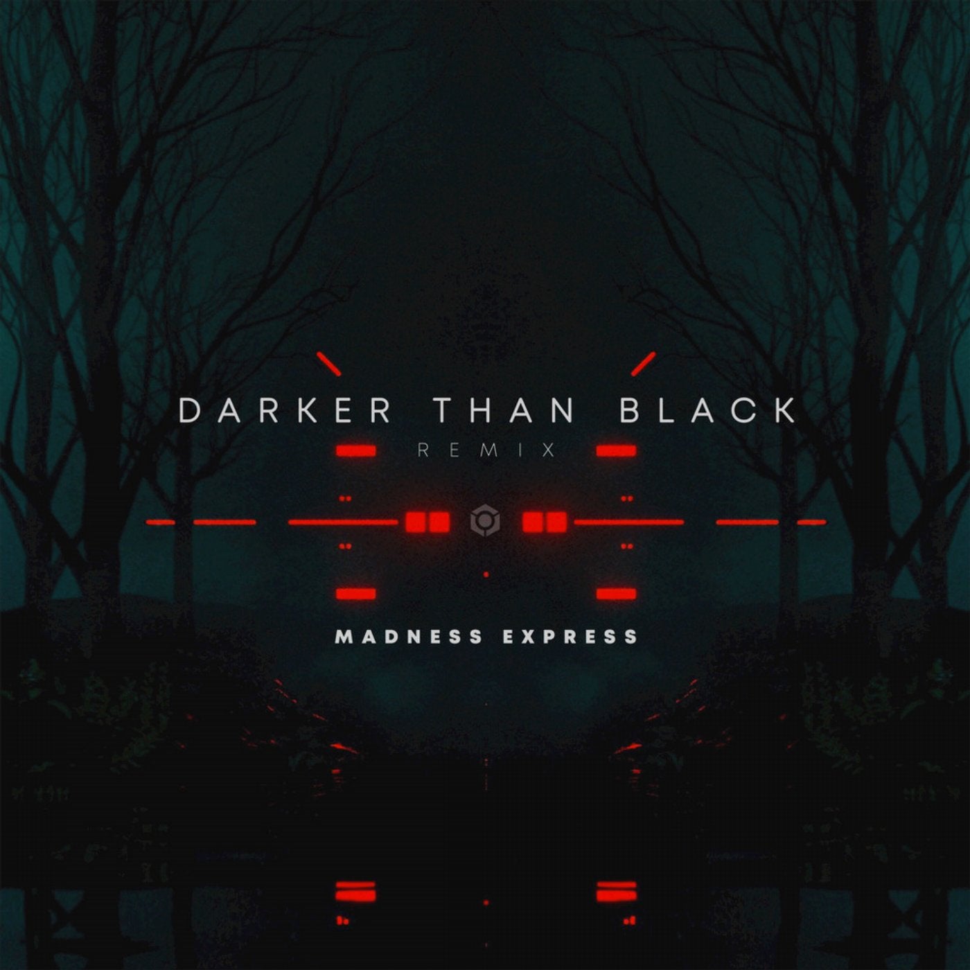 Darker Than Black (Madness Express Remix)