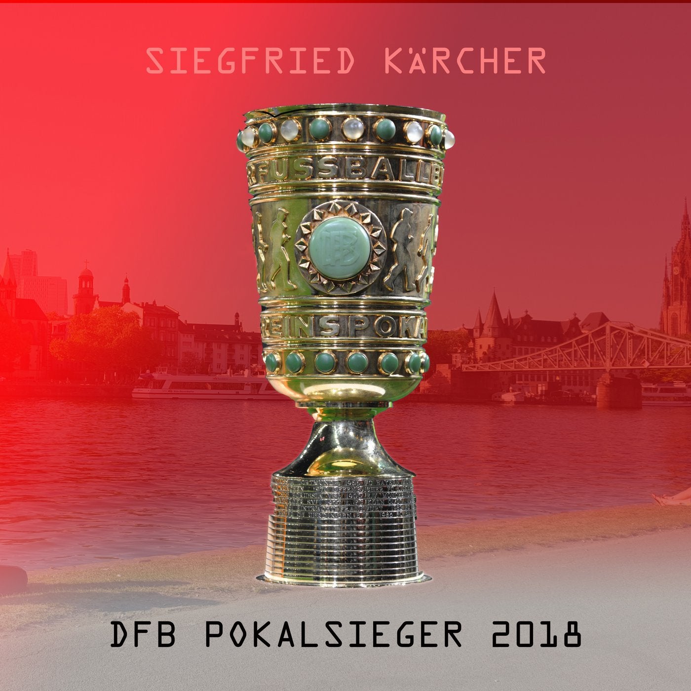 Eintracht Frankfurt DFB Pokalsieger 2018 (Original)