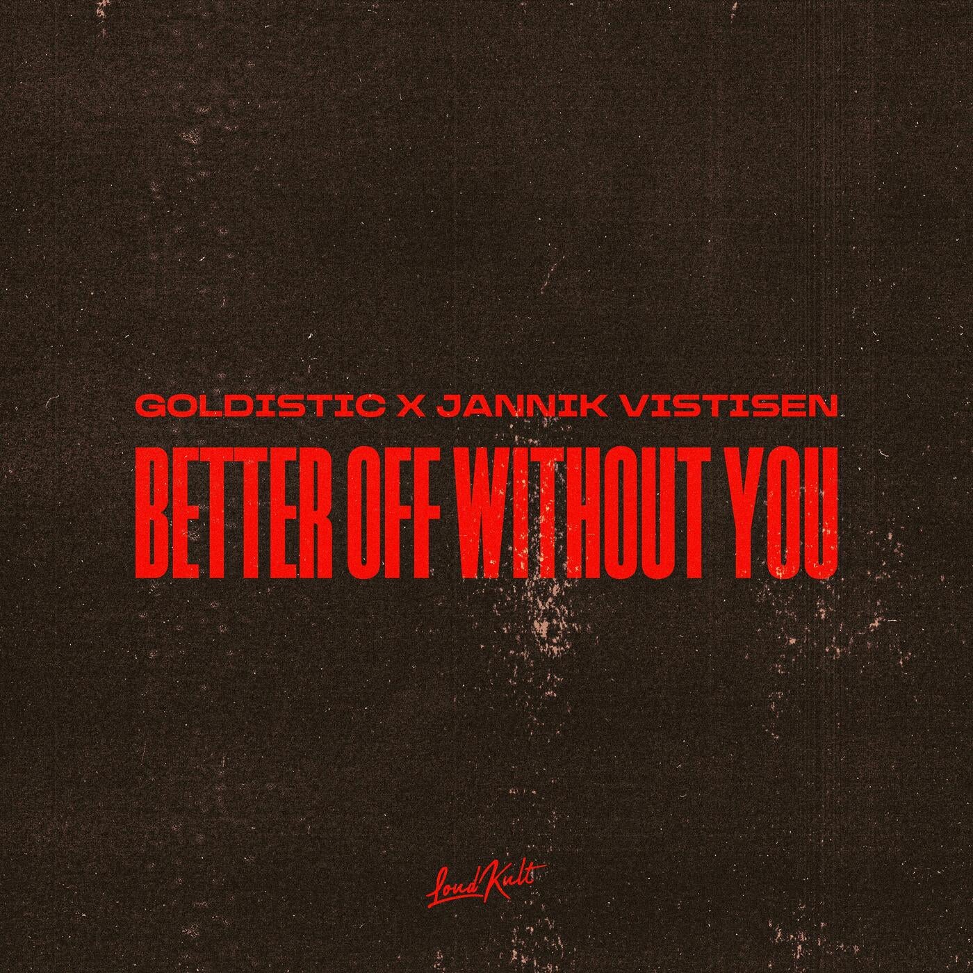 Better Off Without You