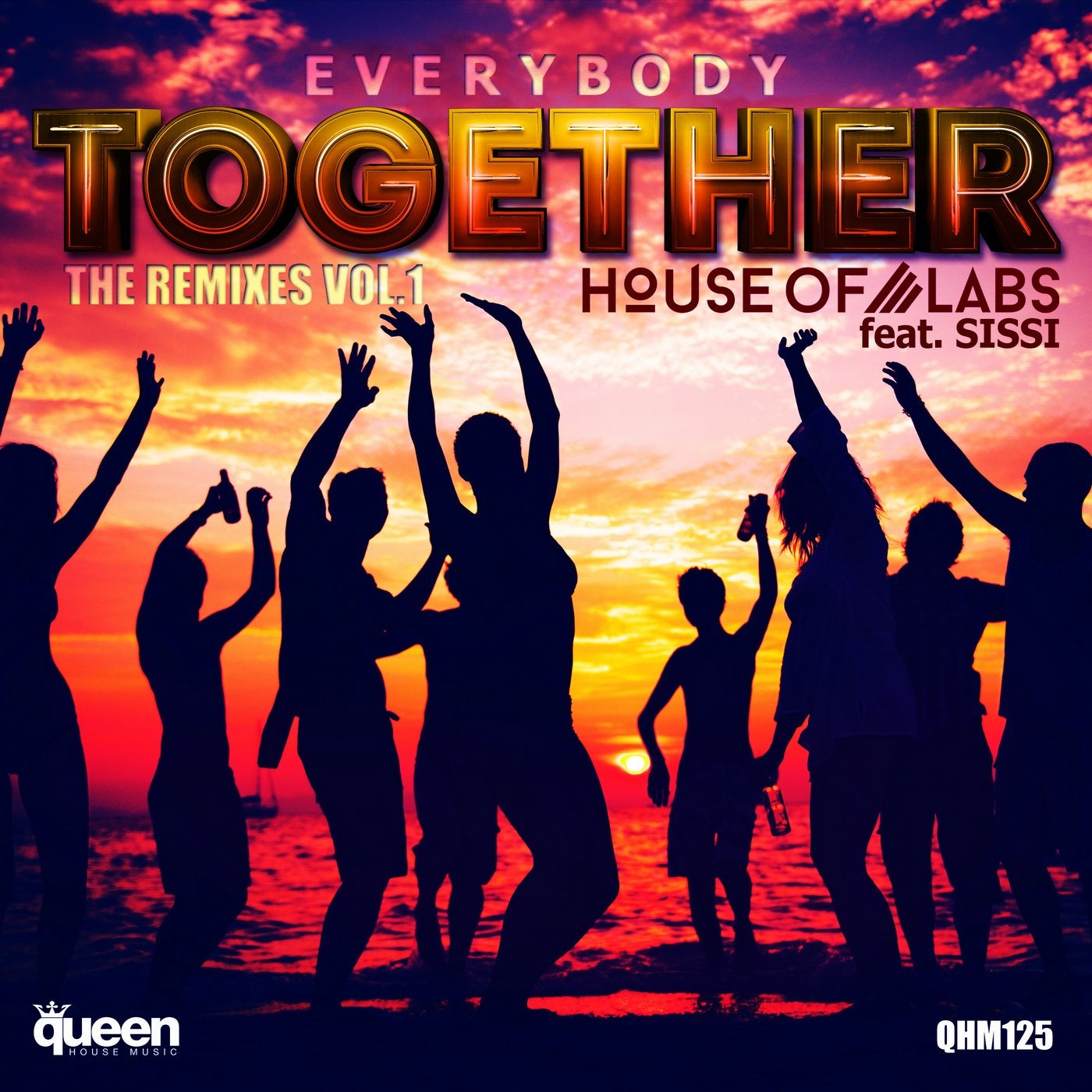 Everybody Together (The Remixes, Vol. 1)