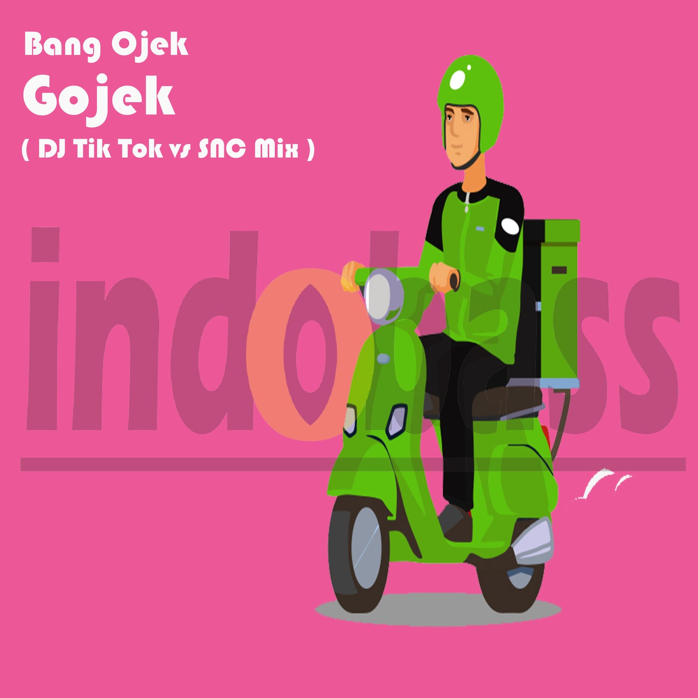 Gojek (DJ Tik Tok vs SNC Mix)