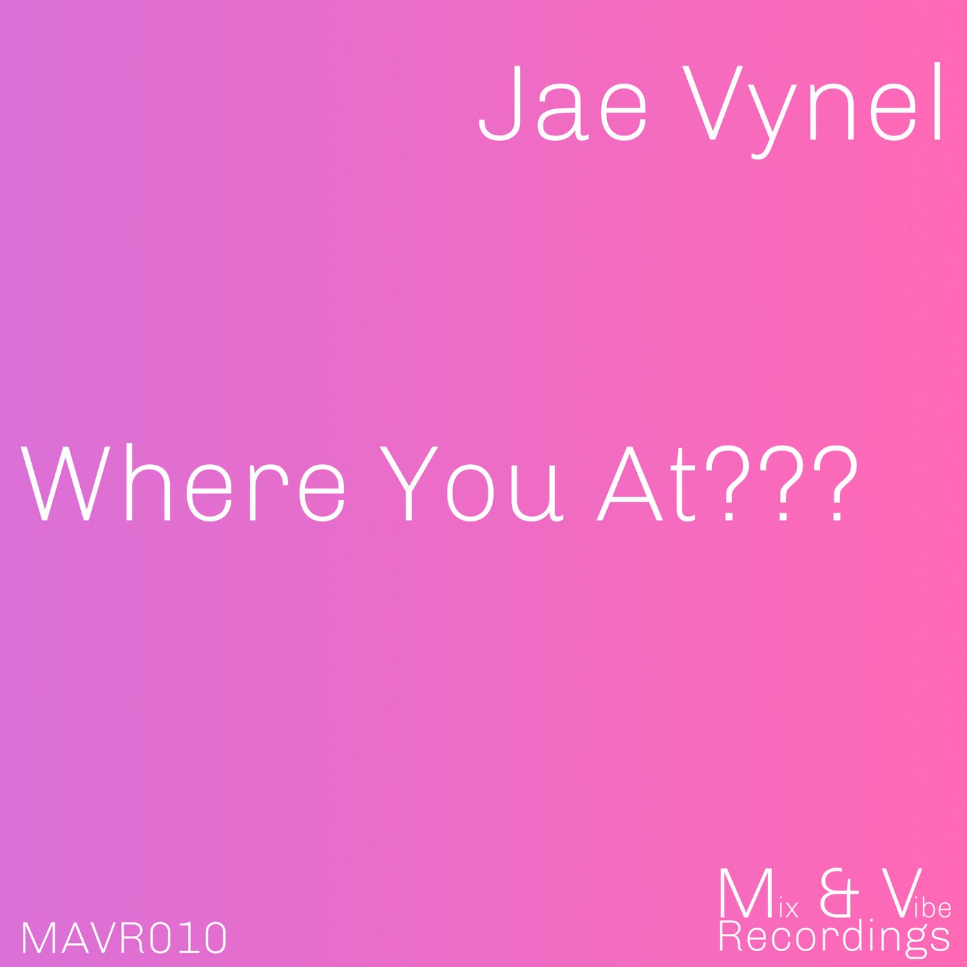 Where You At (Jae Vynel's Deep End Mix)