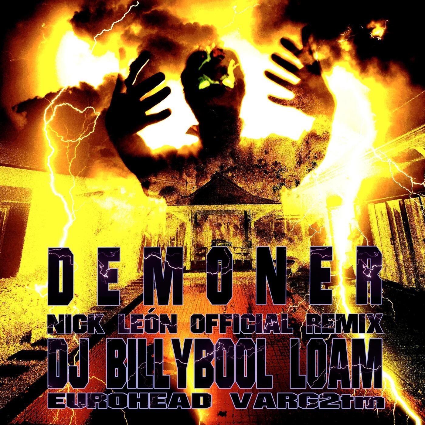 Demoner (feat. LOAM, Eurohead & Varg²™) [Nick León Remix]