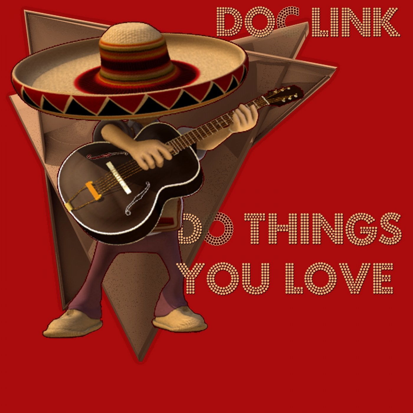 Do Things You Love