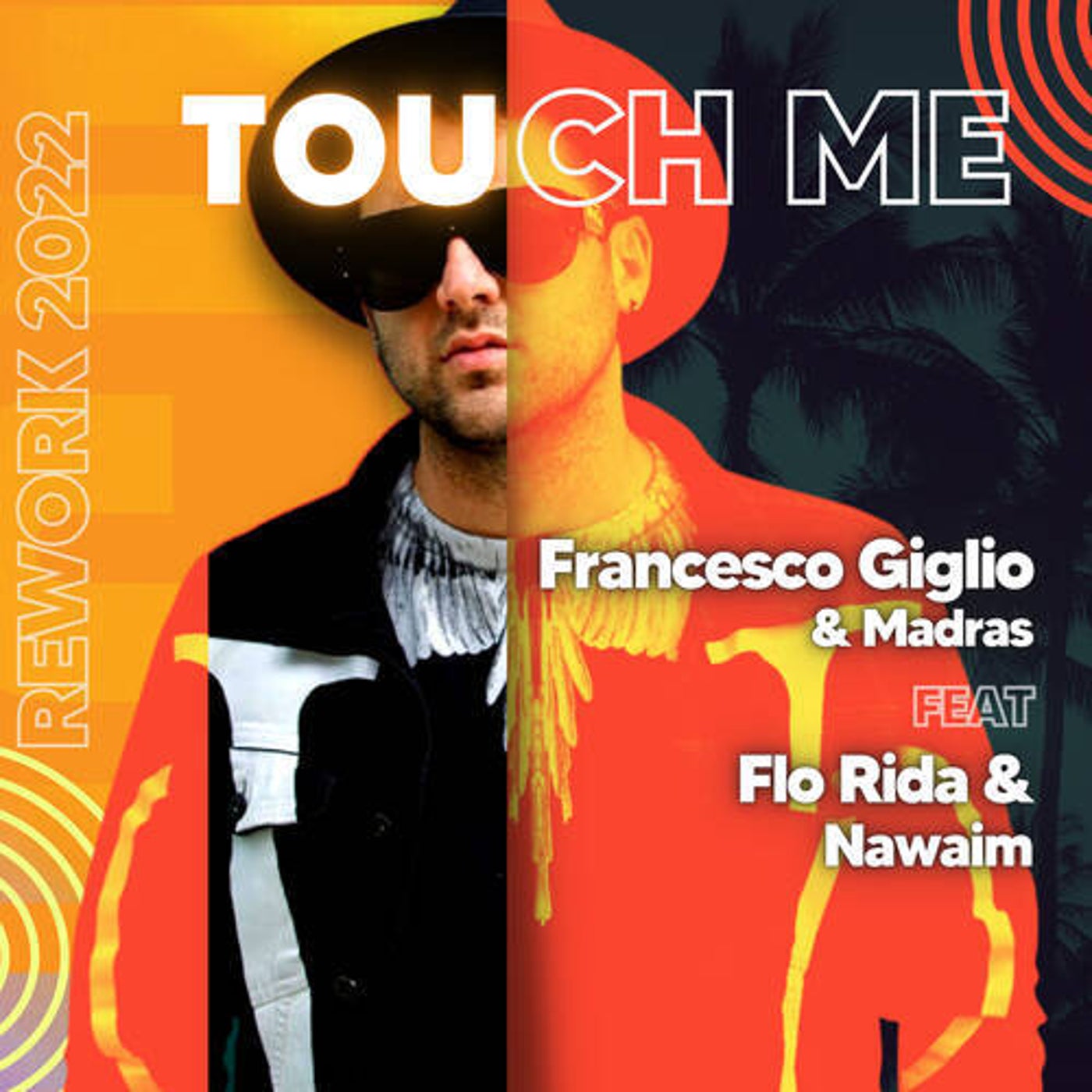 Touch Me (Rework 2022)
