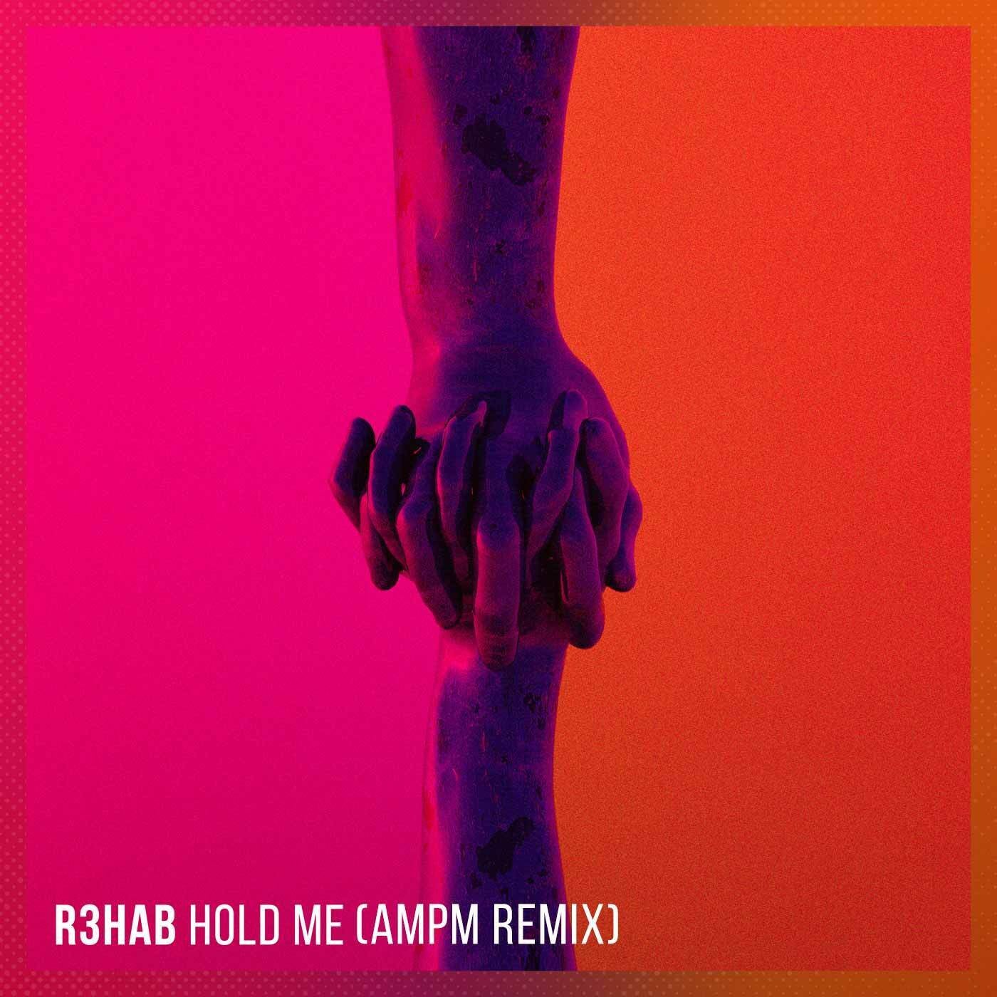 Hold Me - AmPm Remix