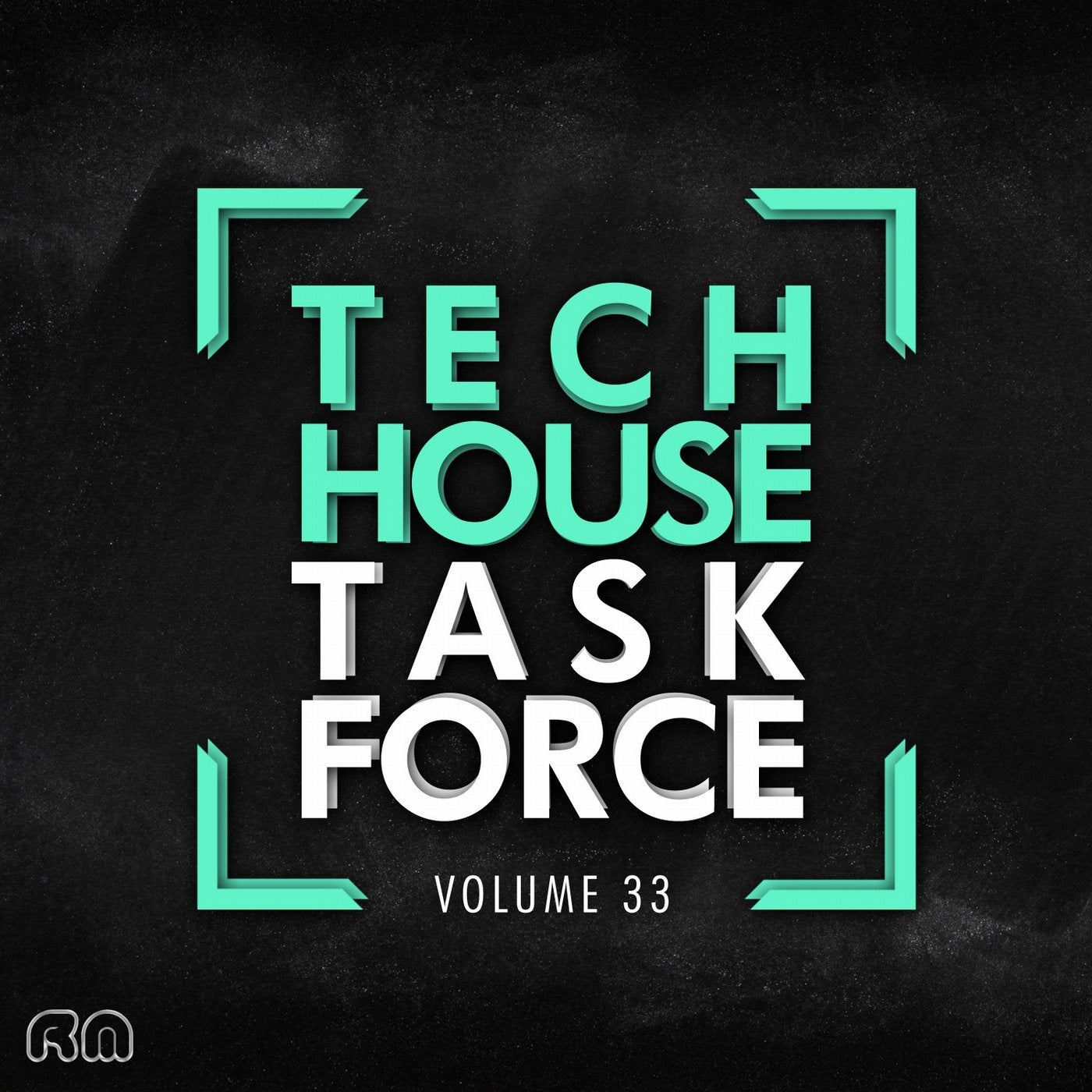 Tech House Task Force Vol. 33