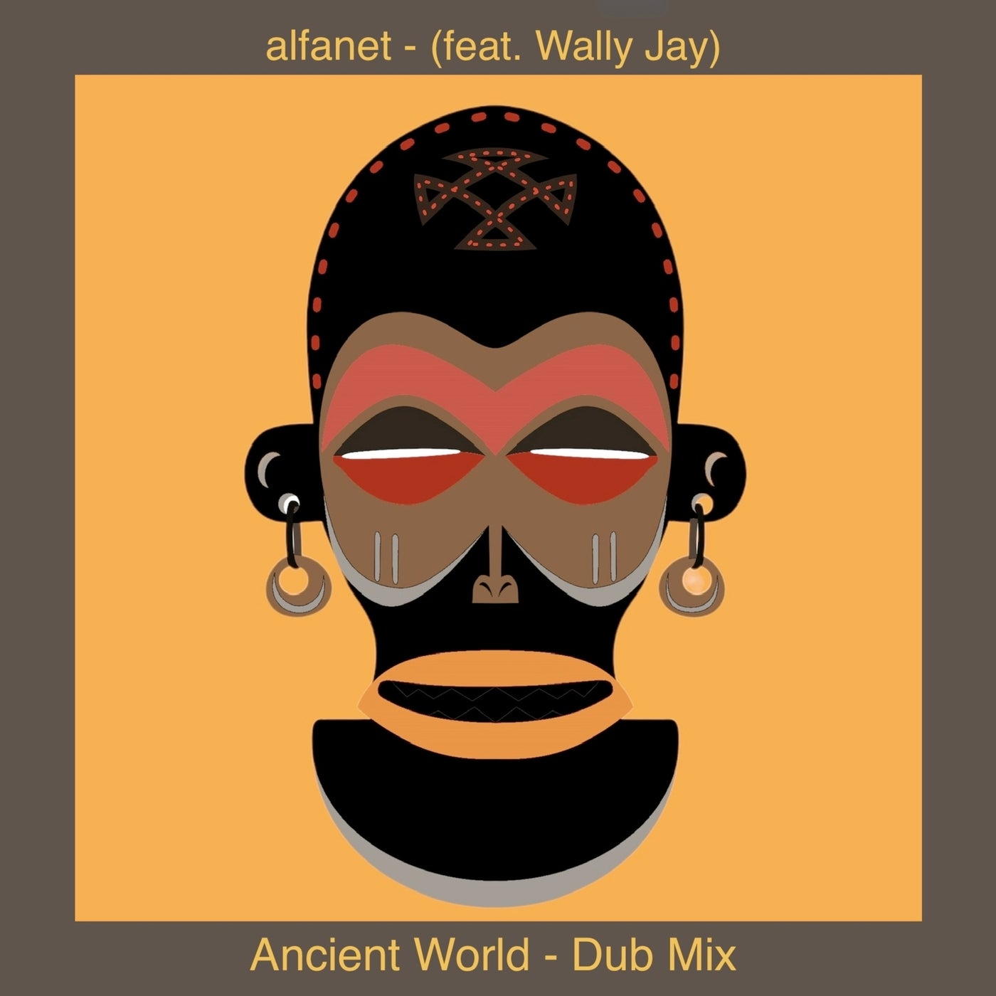 Ancient World (Dub Mix) (feat. Wally Jay)