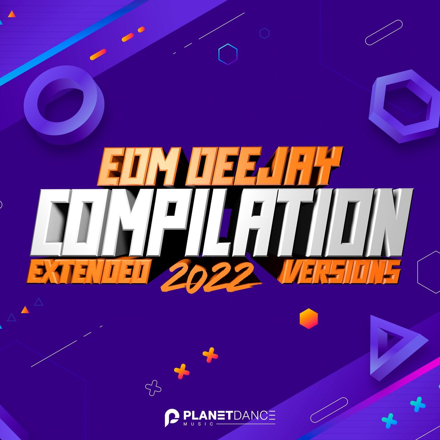 EDM Deejay Compilation 2022: Extended Versions