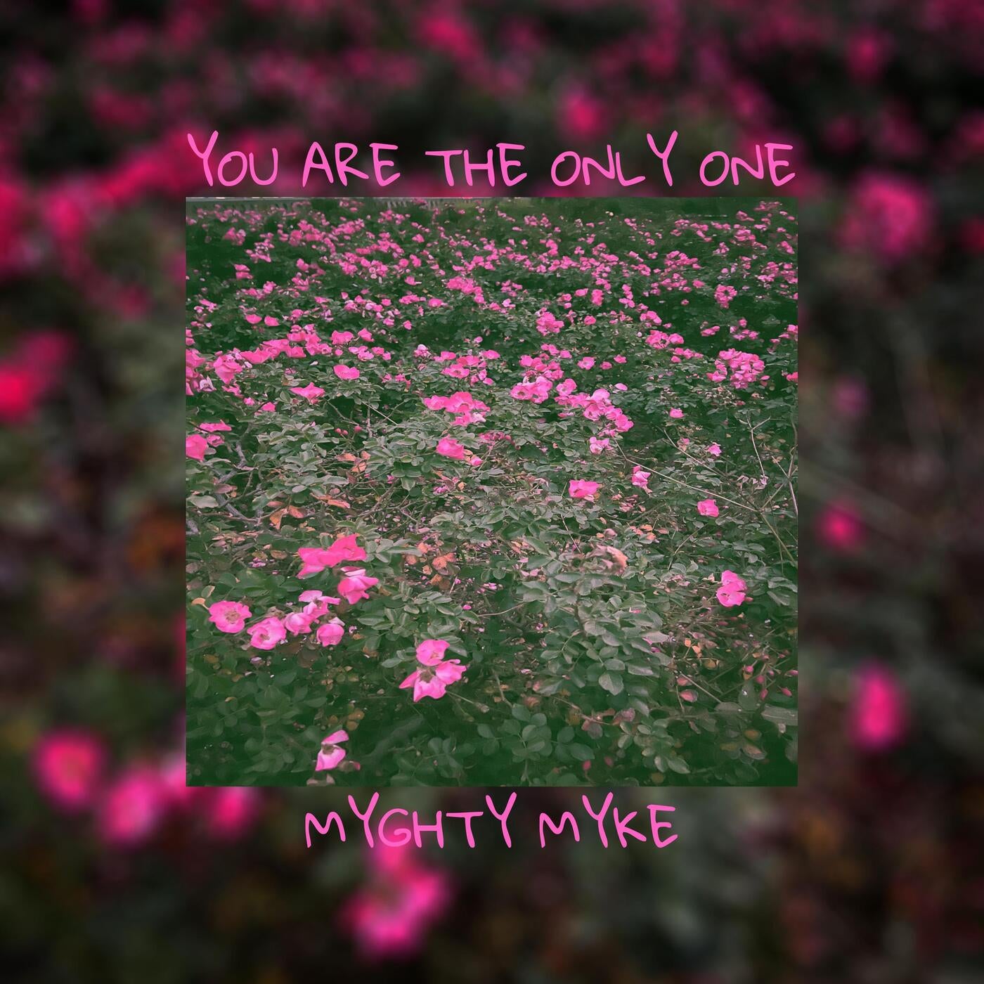 You are the Only One