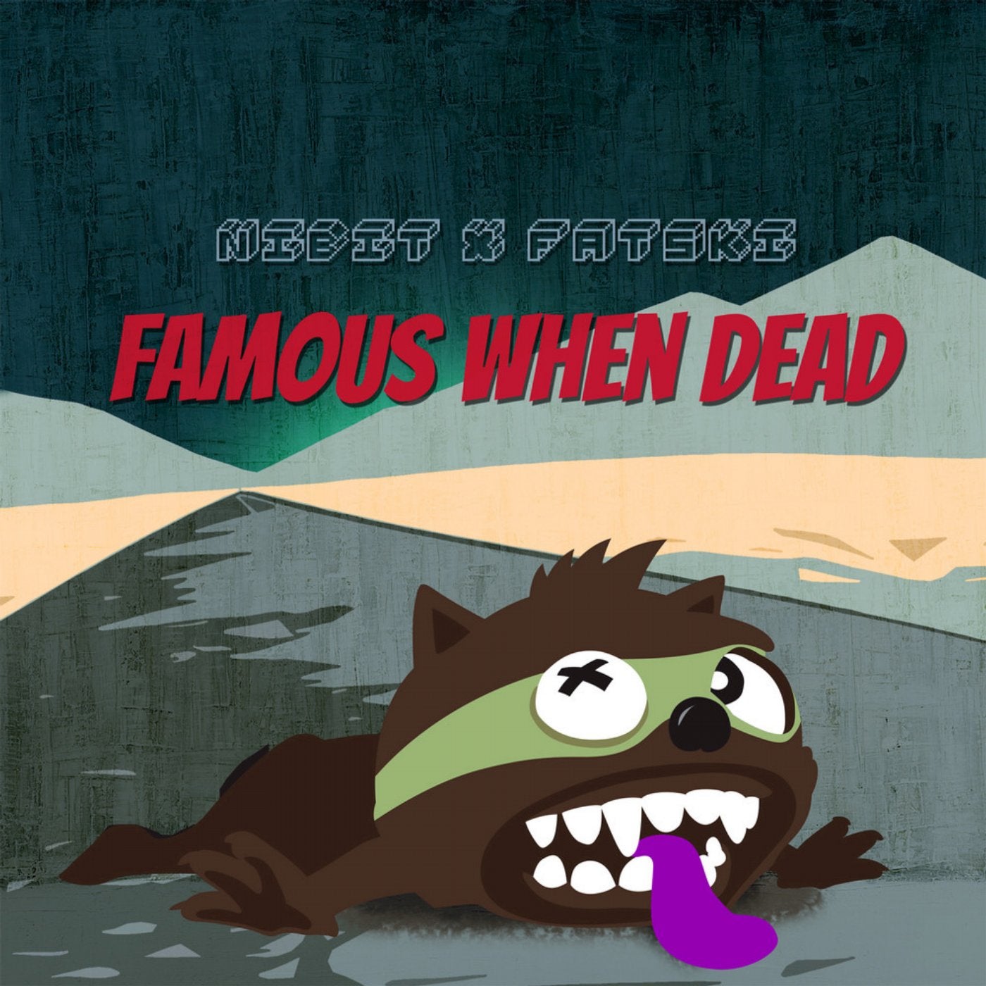 Famous When Dead - Single