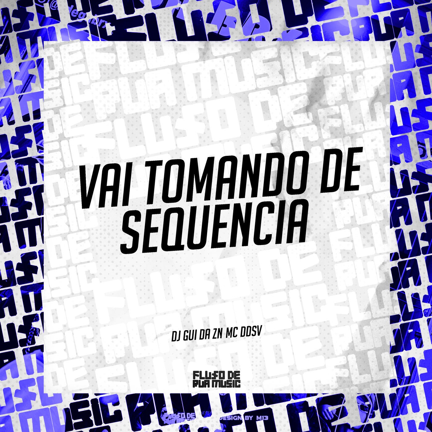 Vai Tomando de Sequencia