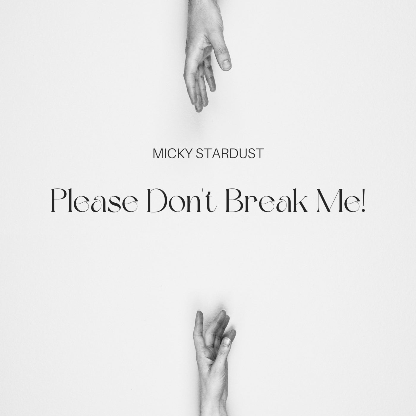 Please Don't Break Me!