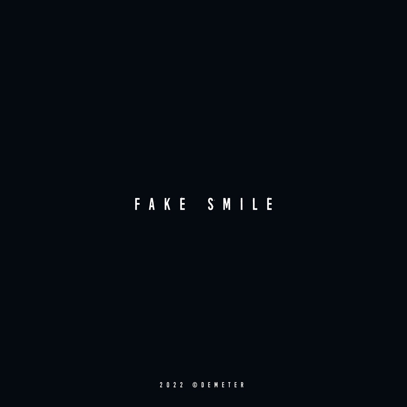 Fake Smile