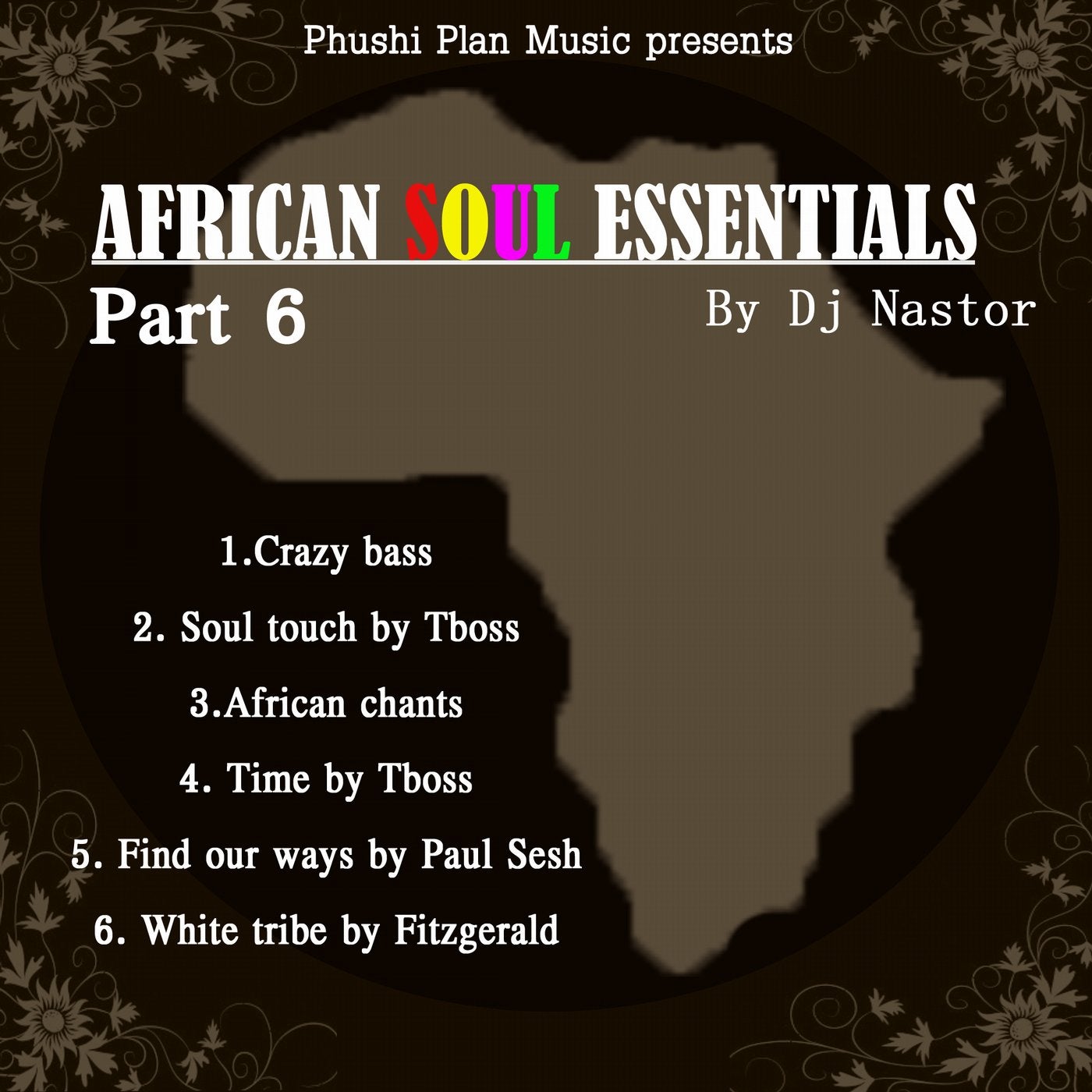 African soul essentials Part 6