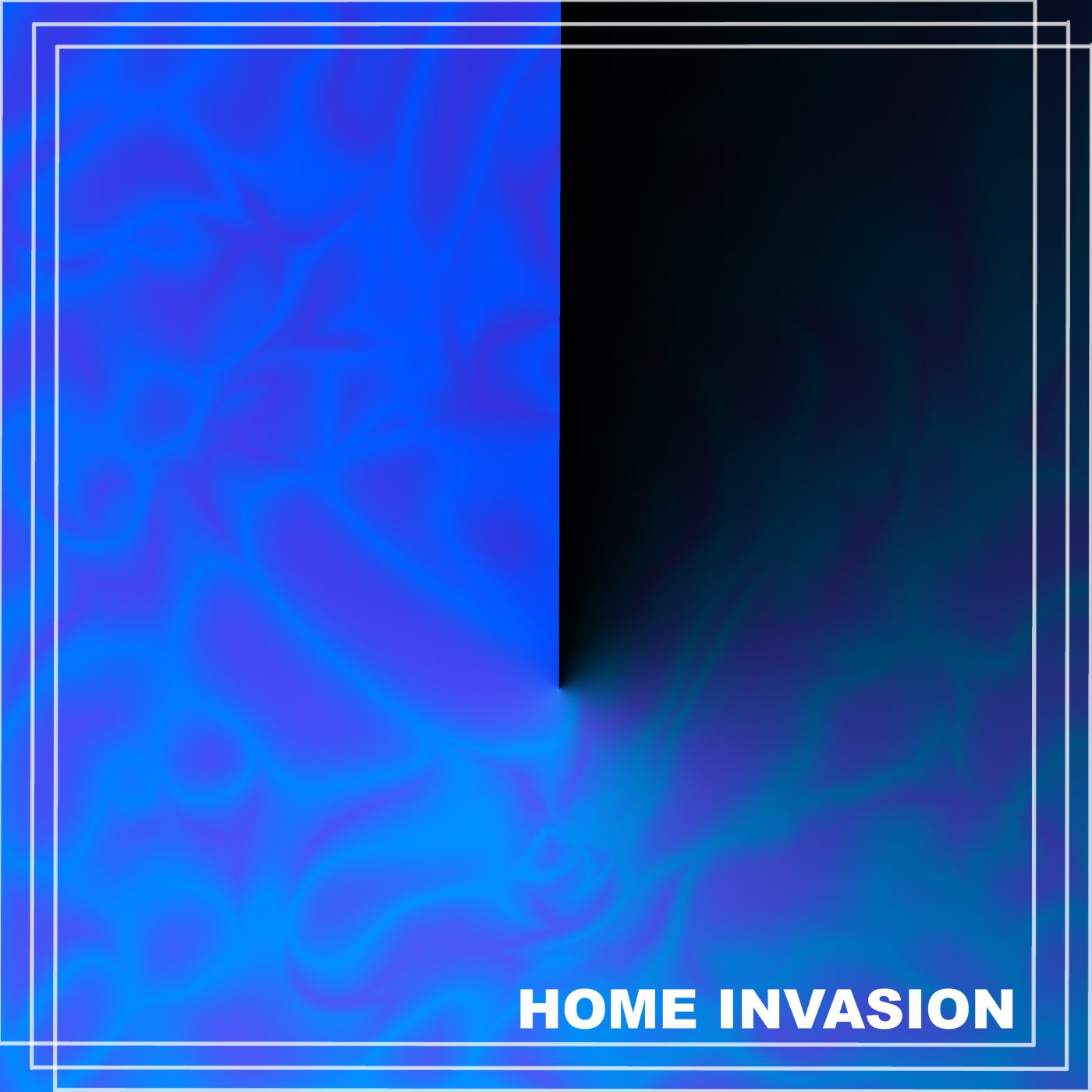 Home Invasion