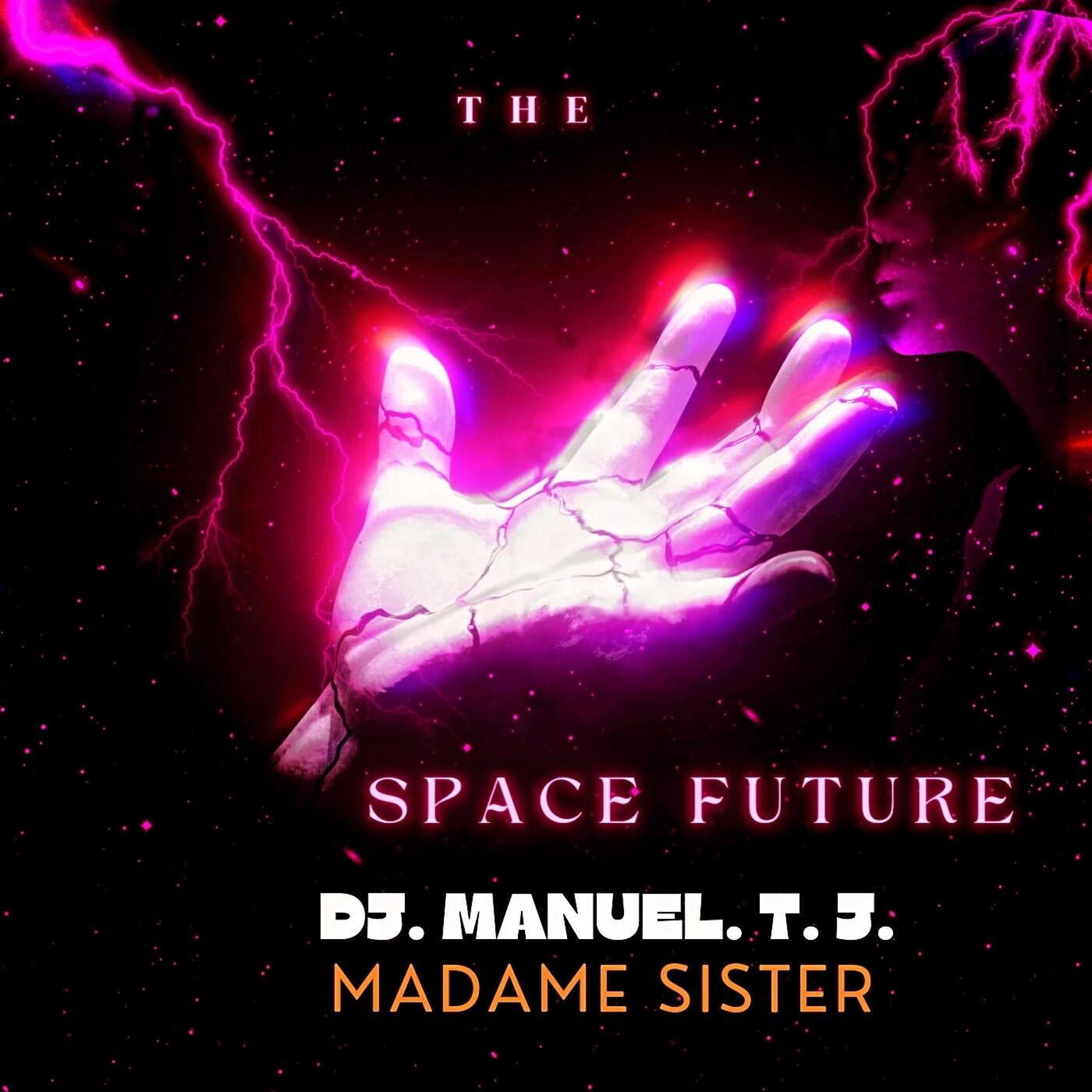 The space future (feat. Madame Sister)