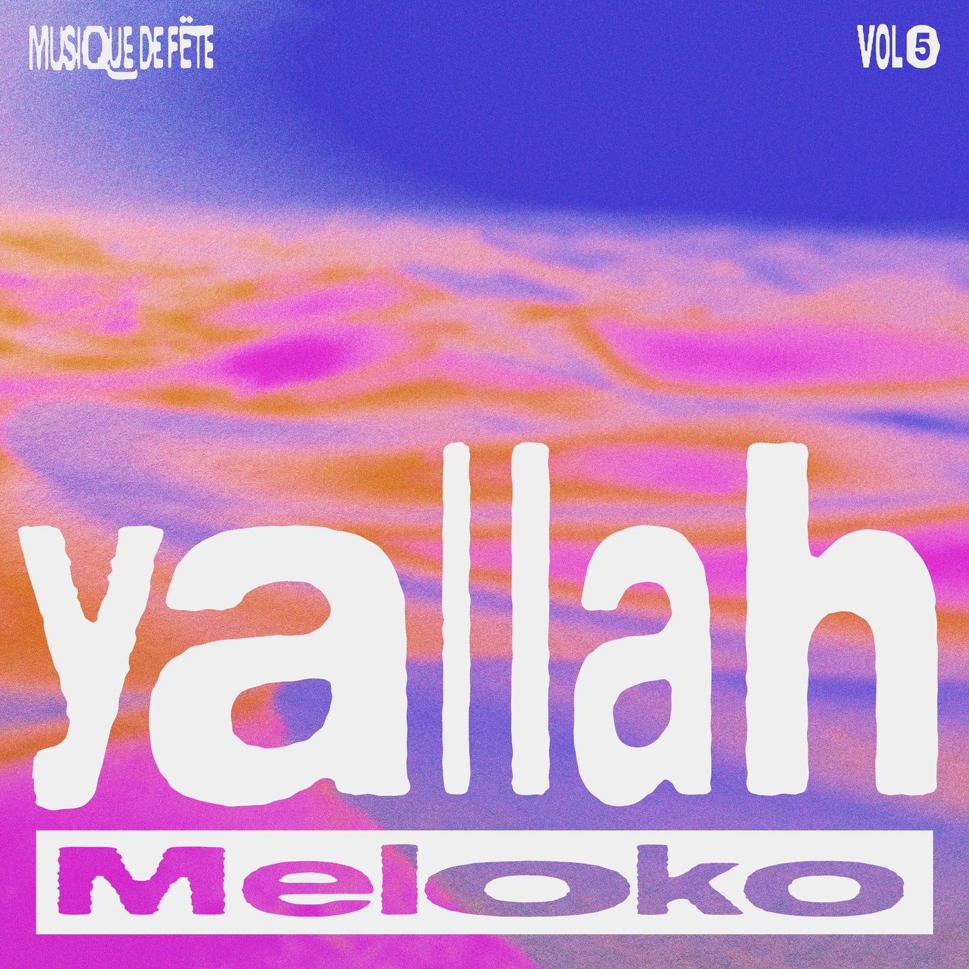 Yallah (Vol. 5, Extended)