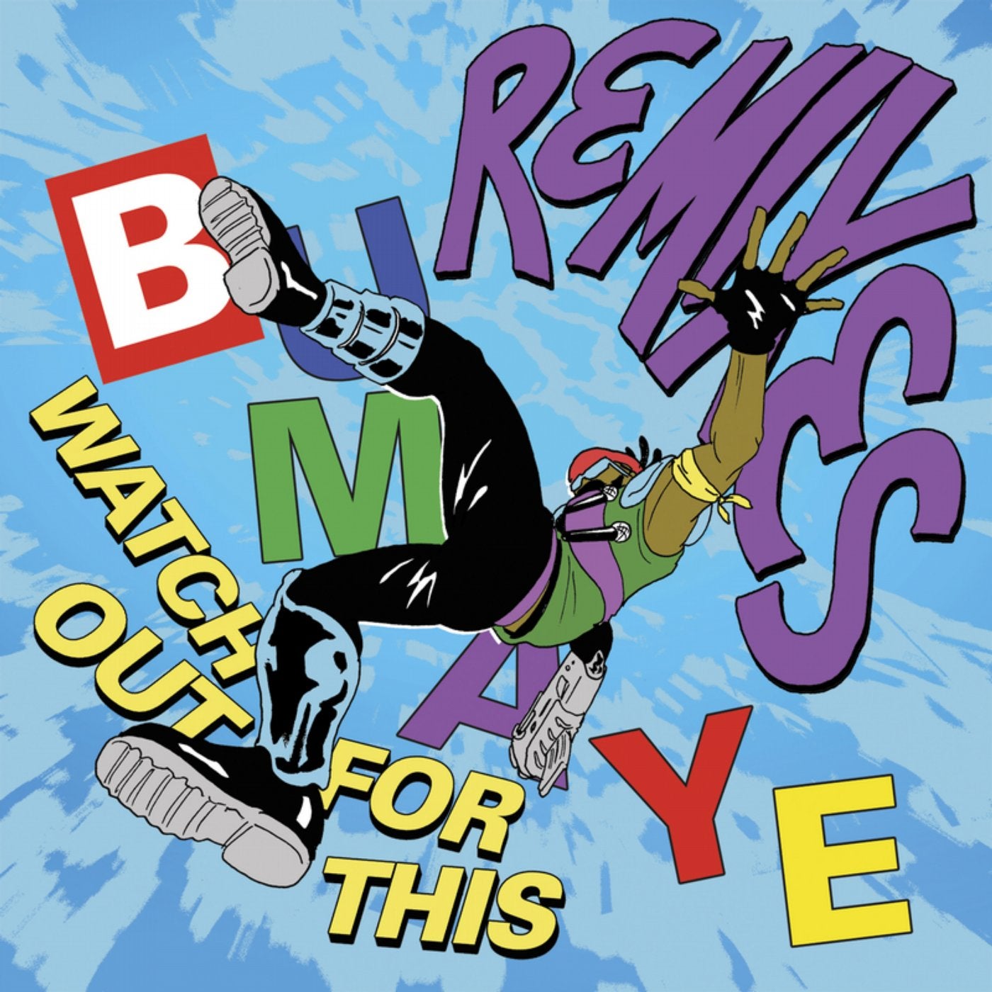 Watch Out For This (Bumaye) Remixes