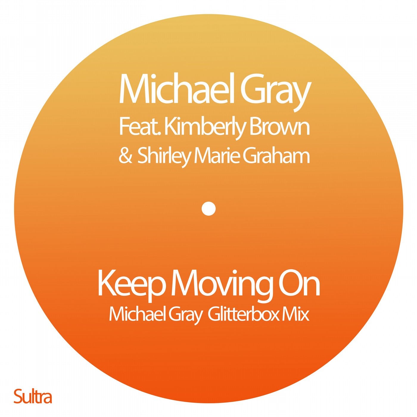 Keep Moving On - Michael Gray Glitterbox Mix